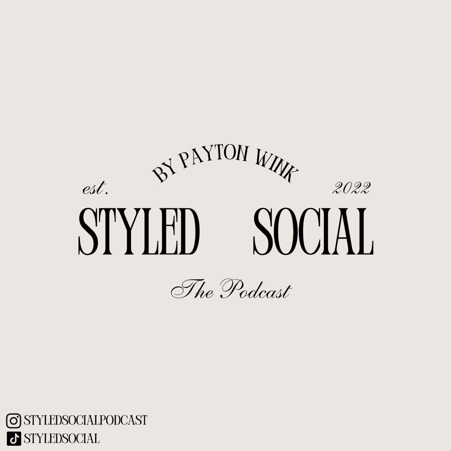 Styled Social the Podcast 