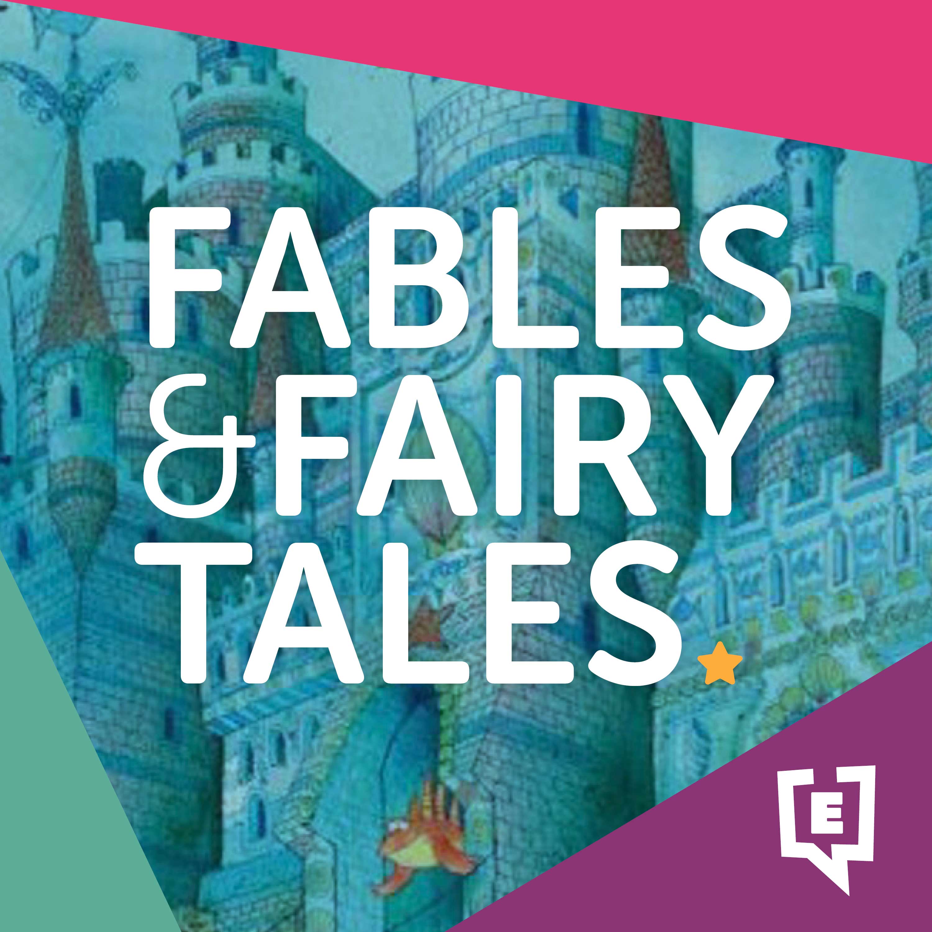 Fables & Fairy Tales 