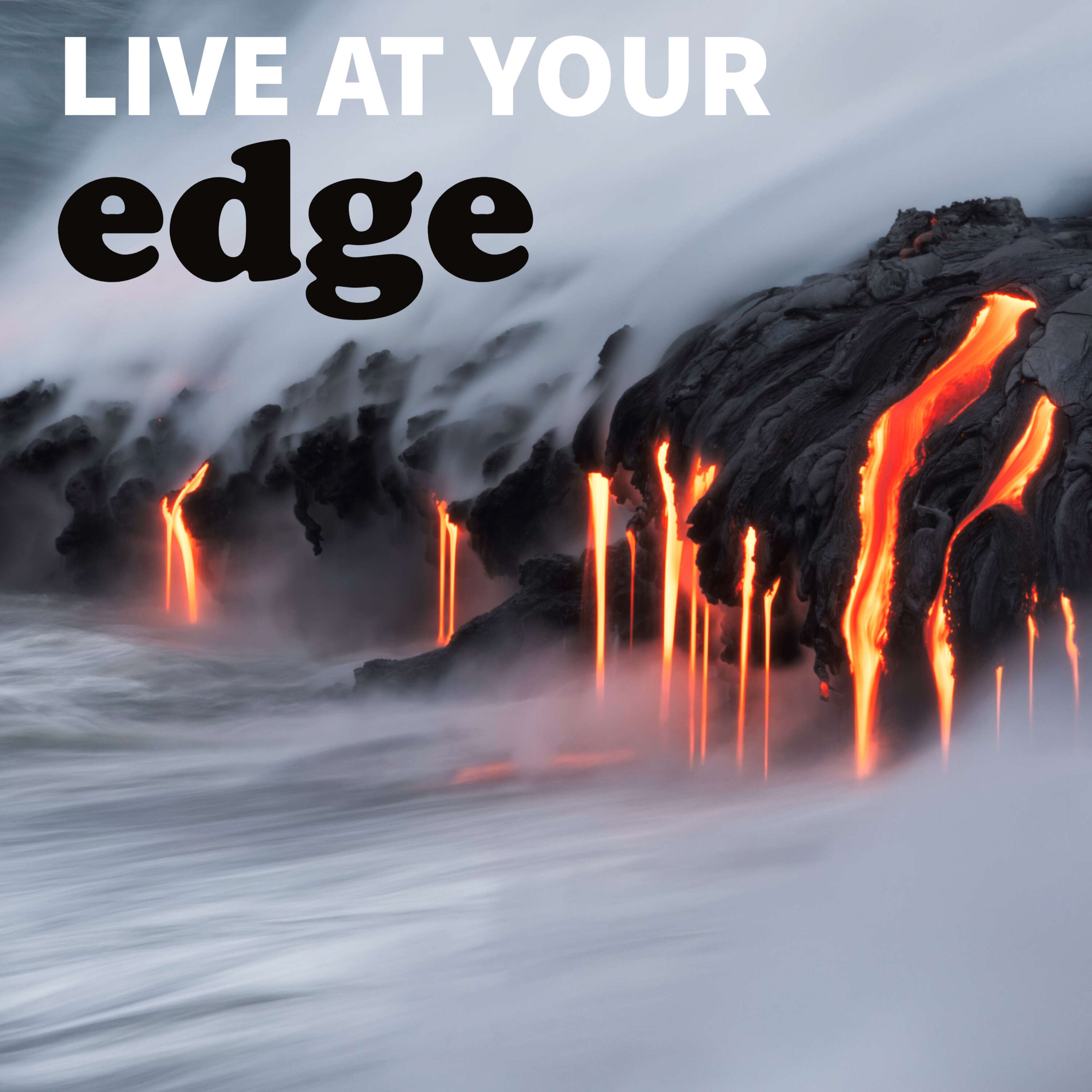 Live at Your Edge 