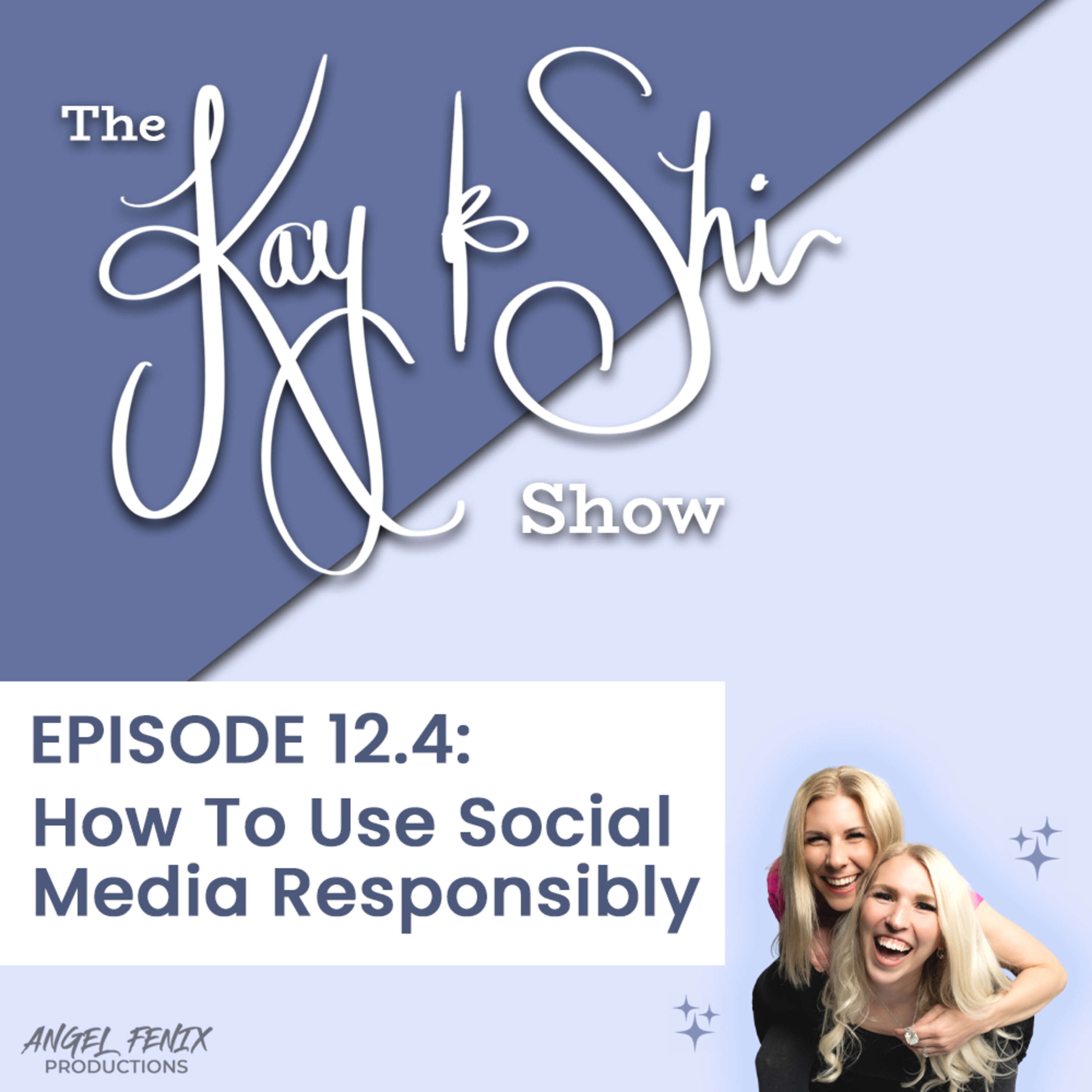 S4 E12.4 The Kay & Shi Show: How To Use Social Media Responsibly (12/01/22)