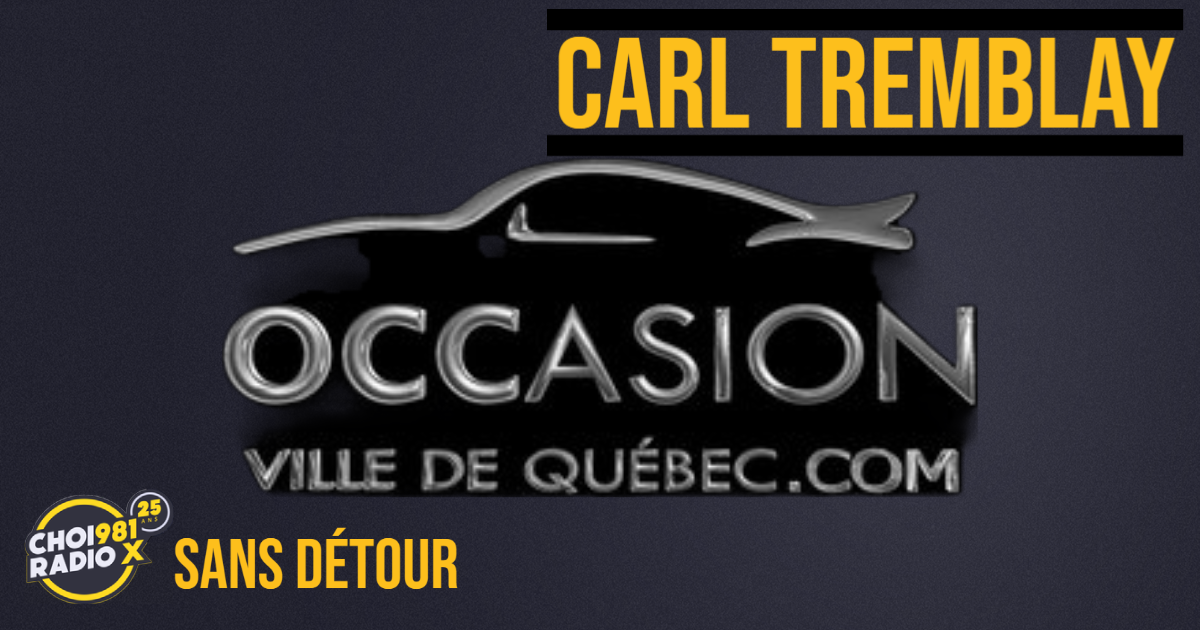 LA CHRONIQUE DE CARL TREMBLAY