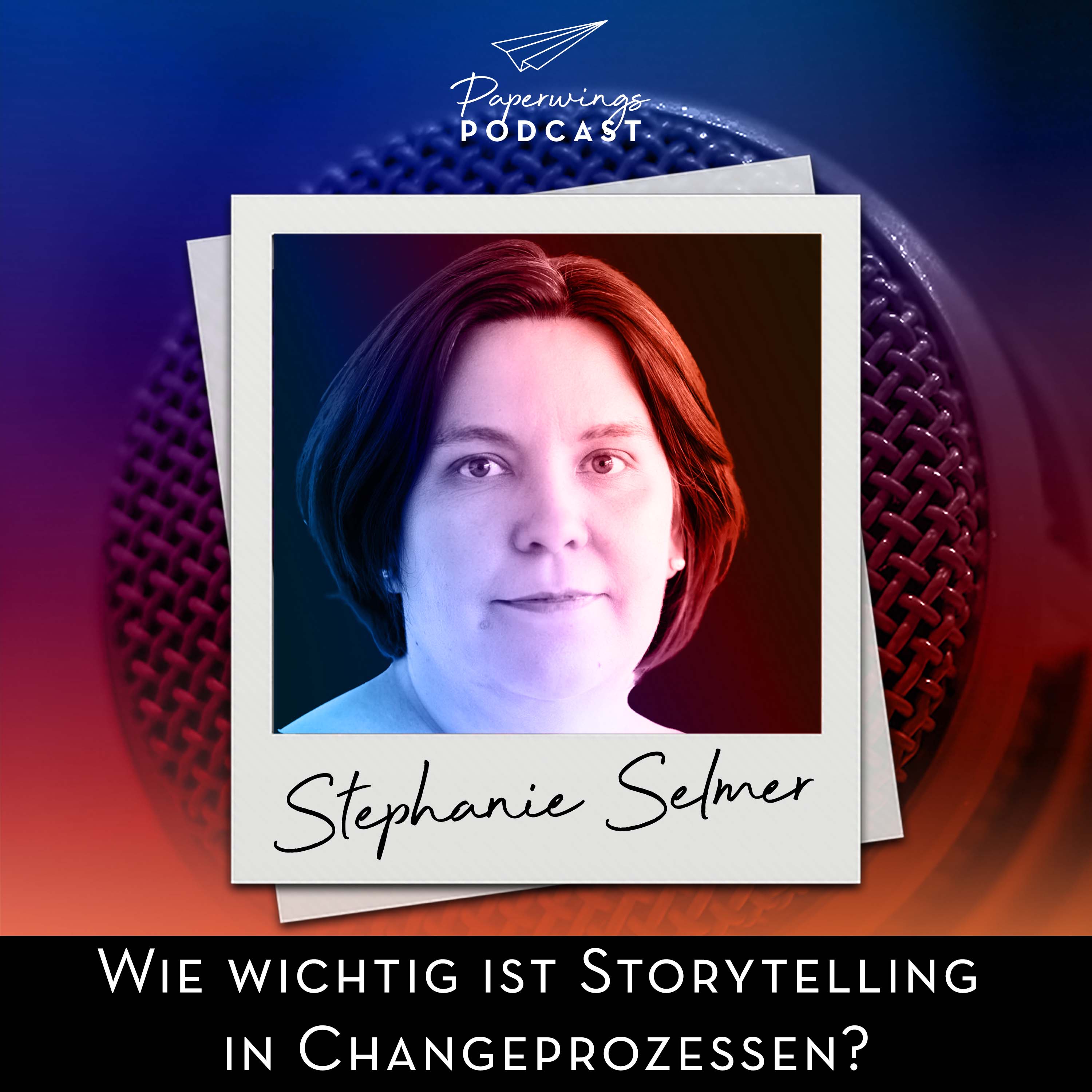 #106 „Wie wichtig ist Storytelling in Changeprozessen?“- Danny Herzog-Braune im Gespräch mit Stephanie Selmer