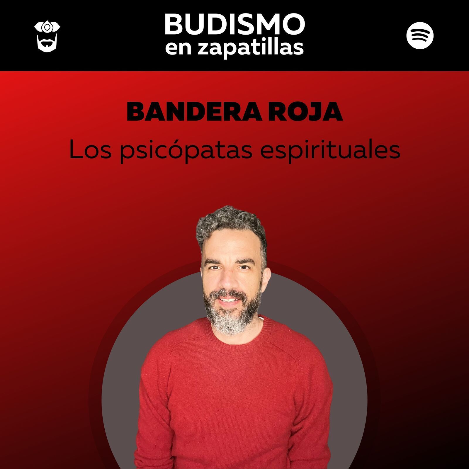 BANDERA ROJA - Los psicópatas espirituales