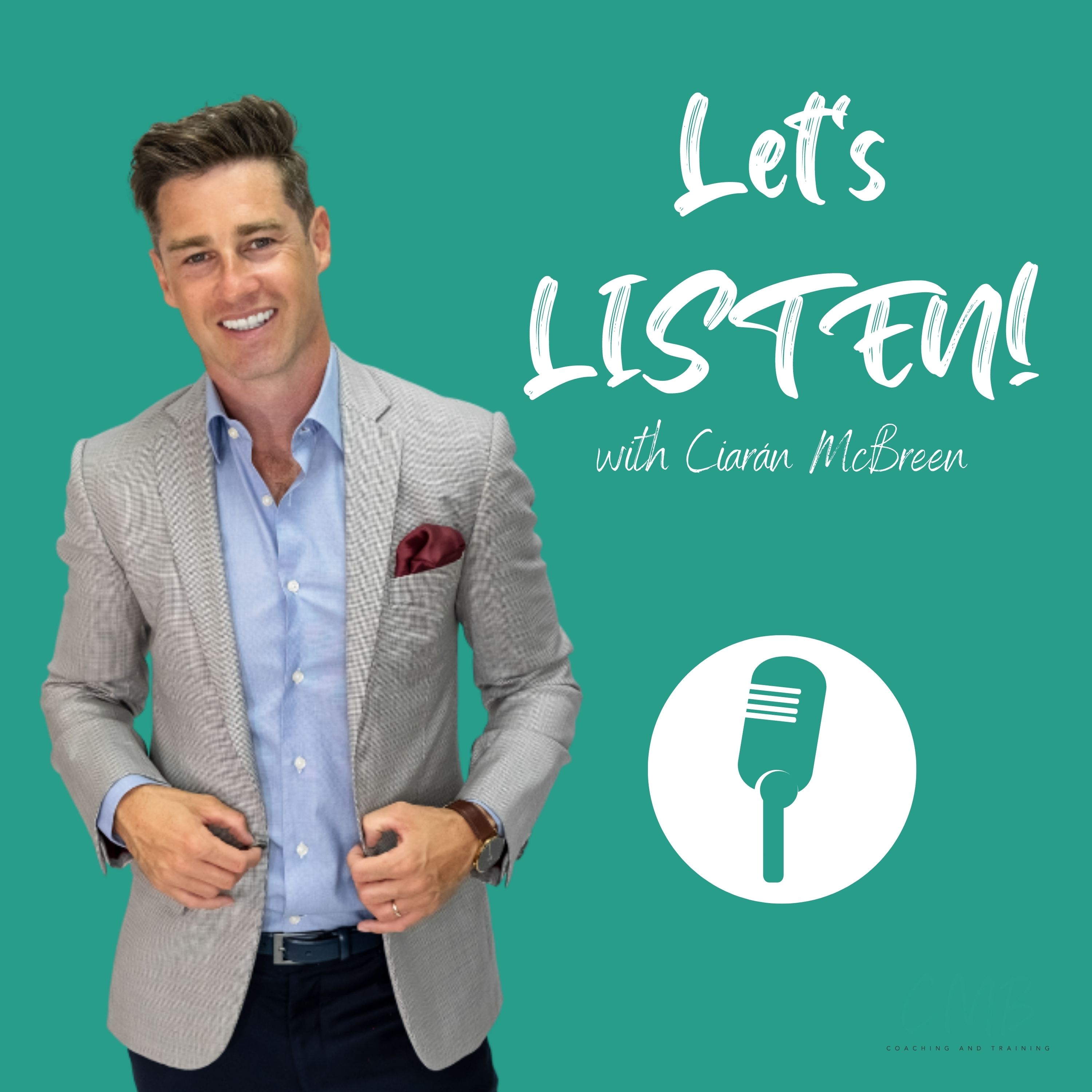 Let’s LISTEN! with Ciarán McBreen 