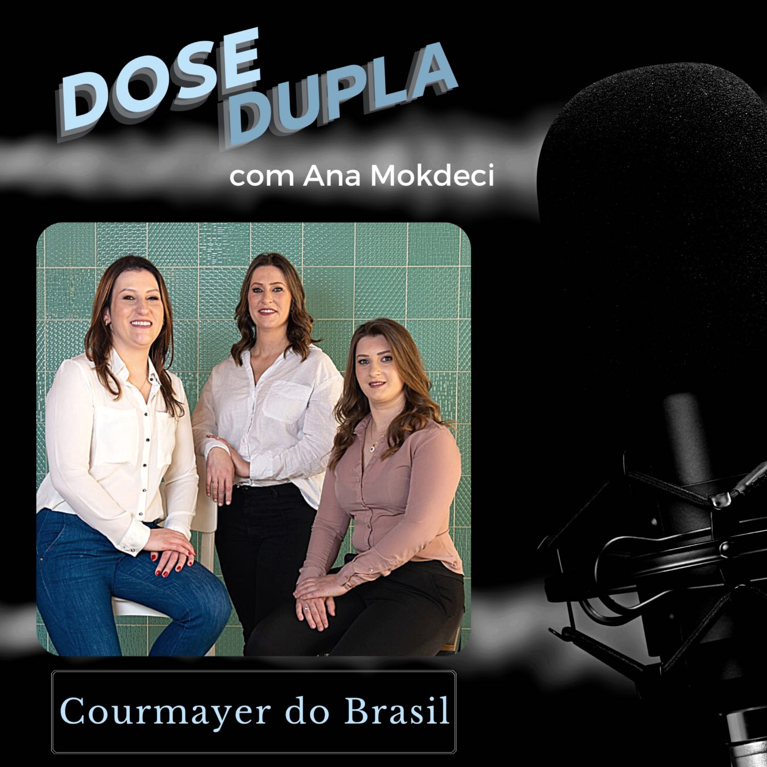 As mulheres poderosas da Courmayer 