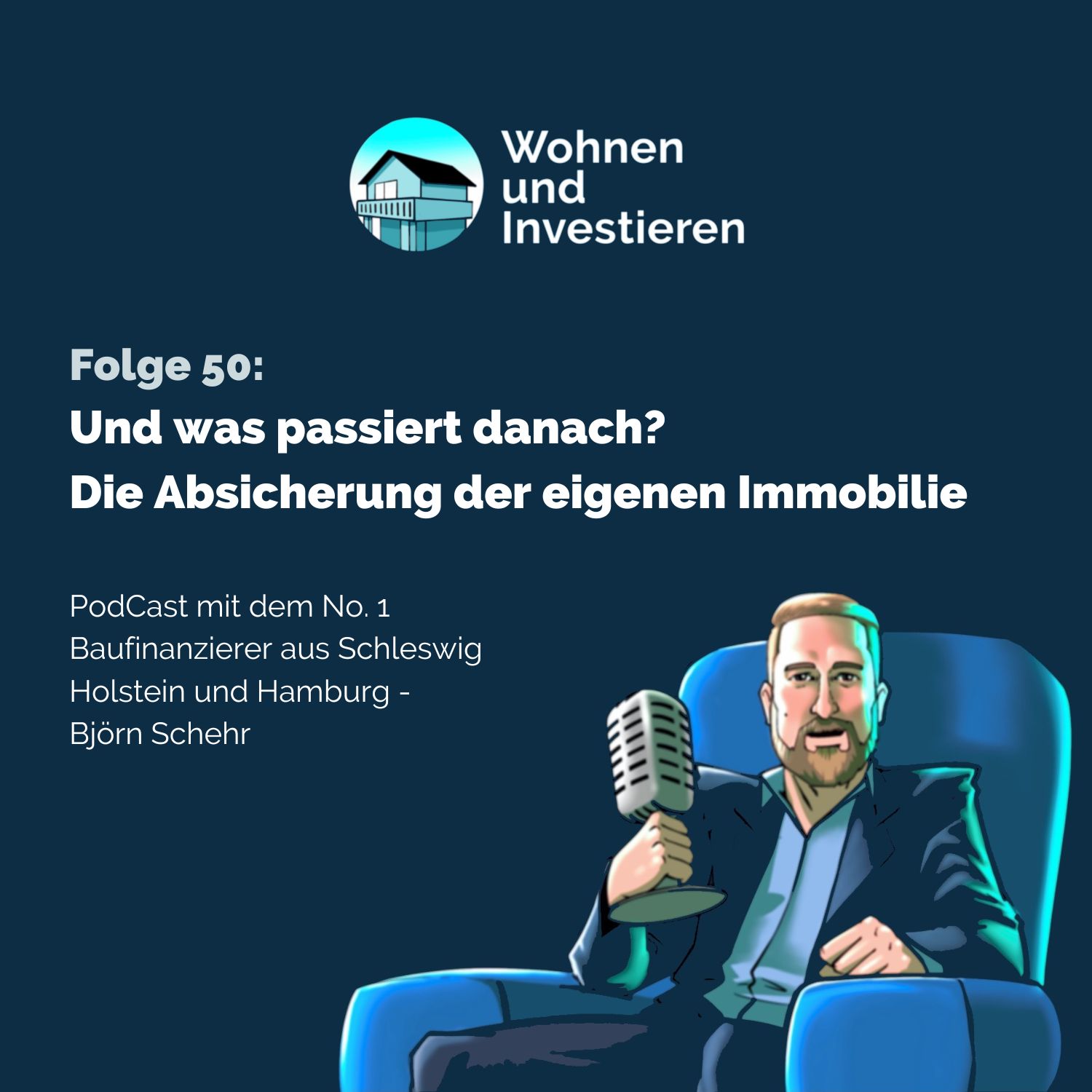 Und was passiert danach? - Die Absicherung der eigenen Immobilie