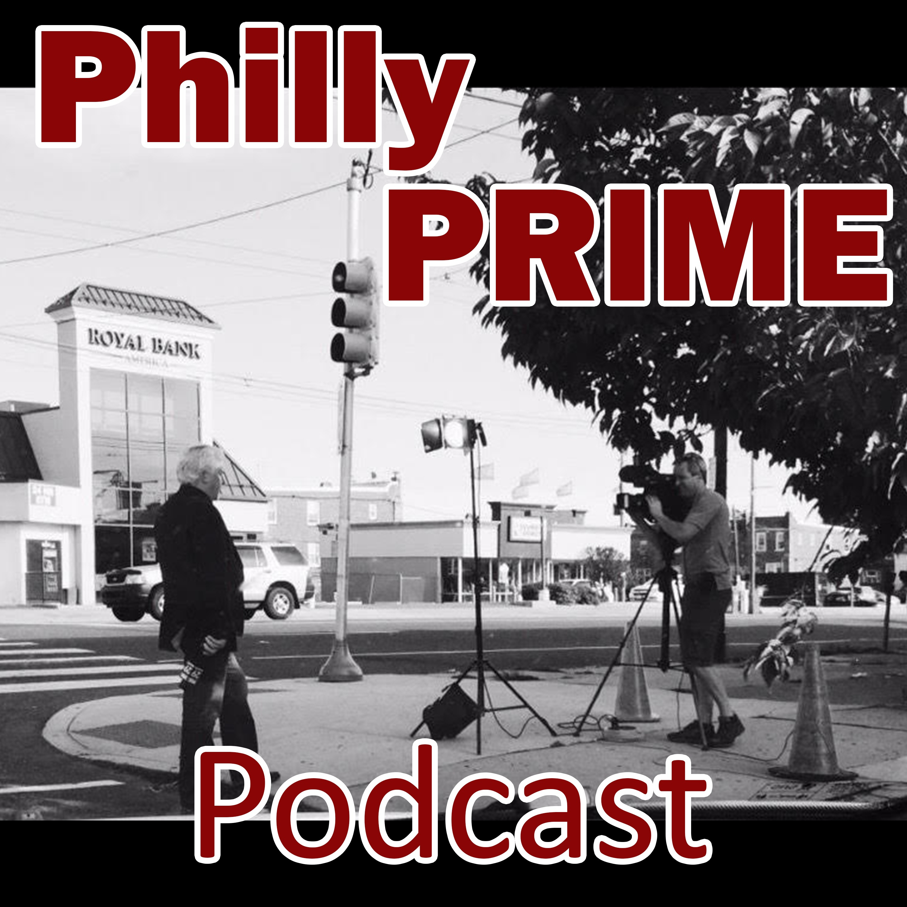 Philly Prime Podcast 81