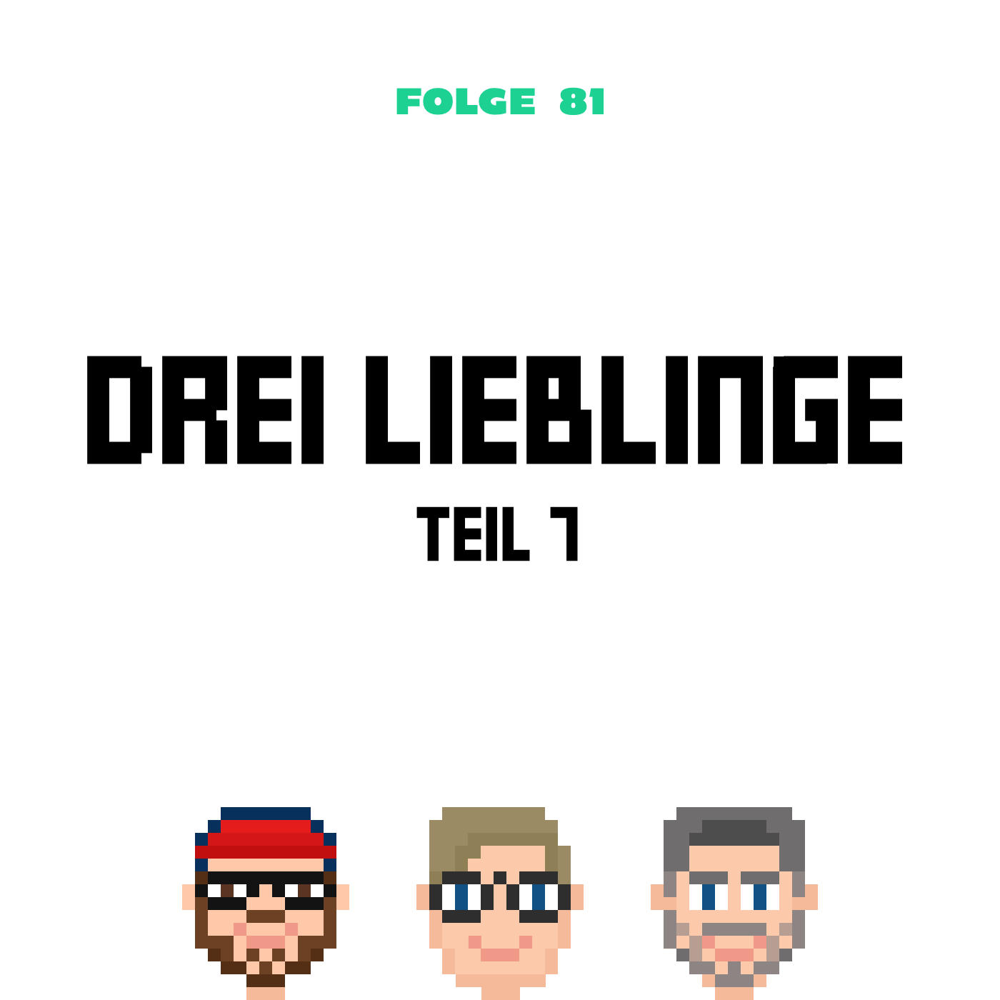 Drei Lieblinge Teil 7 (Folge 81)