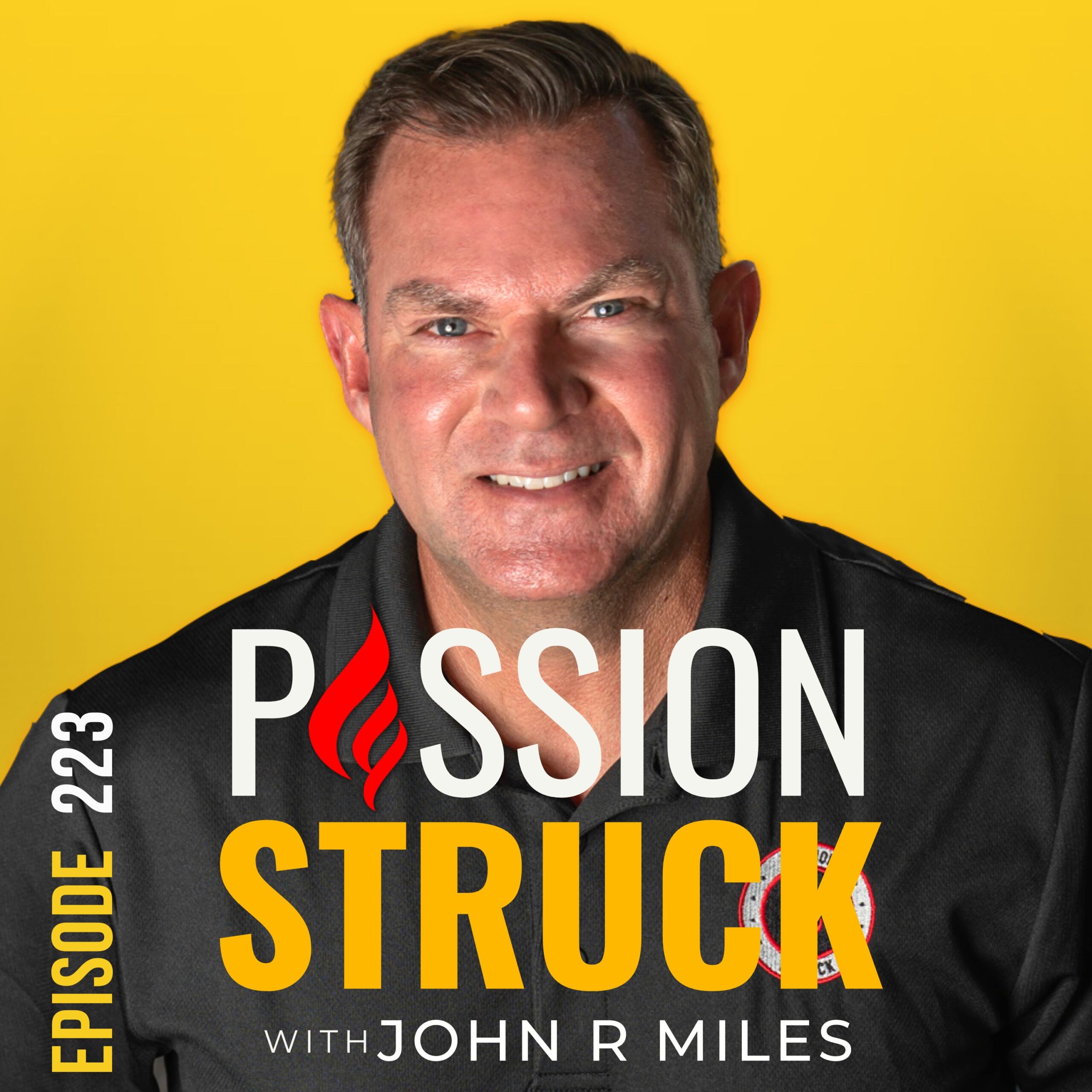 223 | 8 Ways to Control Your Anger | Passion Struck with John R. Miles