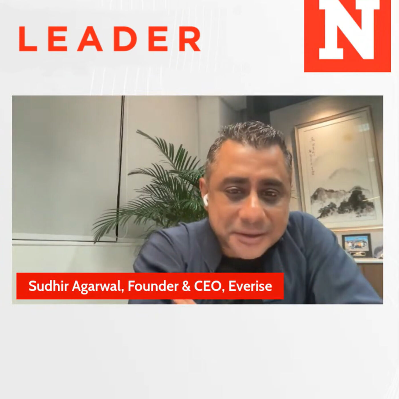 Newsweek interview show, Leader, features Everise CEO, Sudhir Agarwal