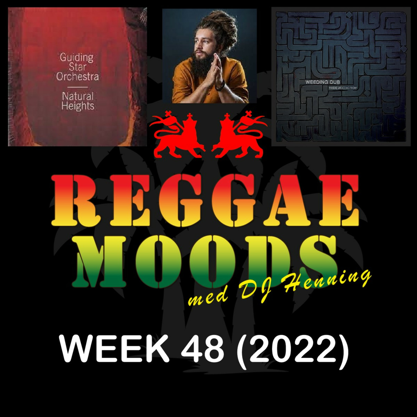 Reggae Moods Week 48 (2022)