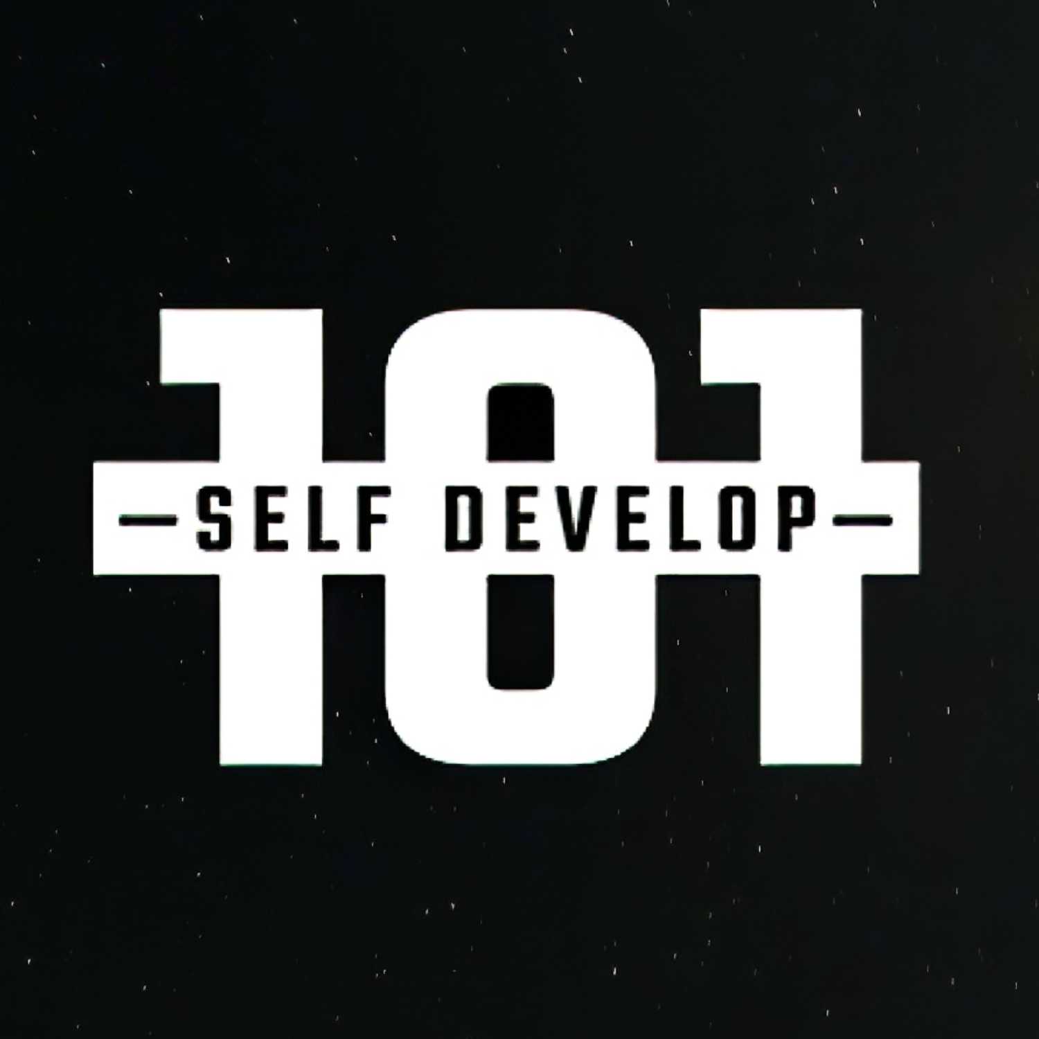 The Self Develop 101 Podcast 