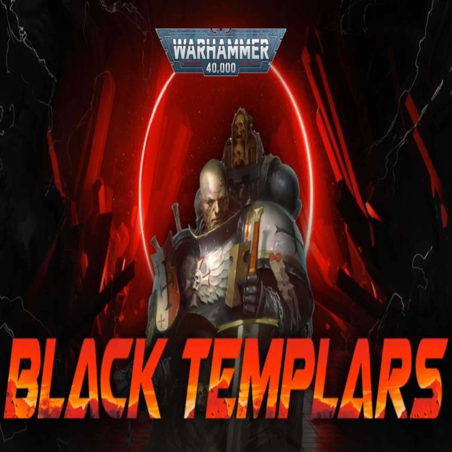 BLACK TEMPLARS EXPLAINED - Beginner to Expert Podcast