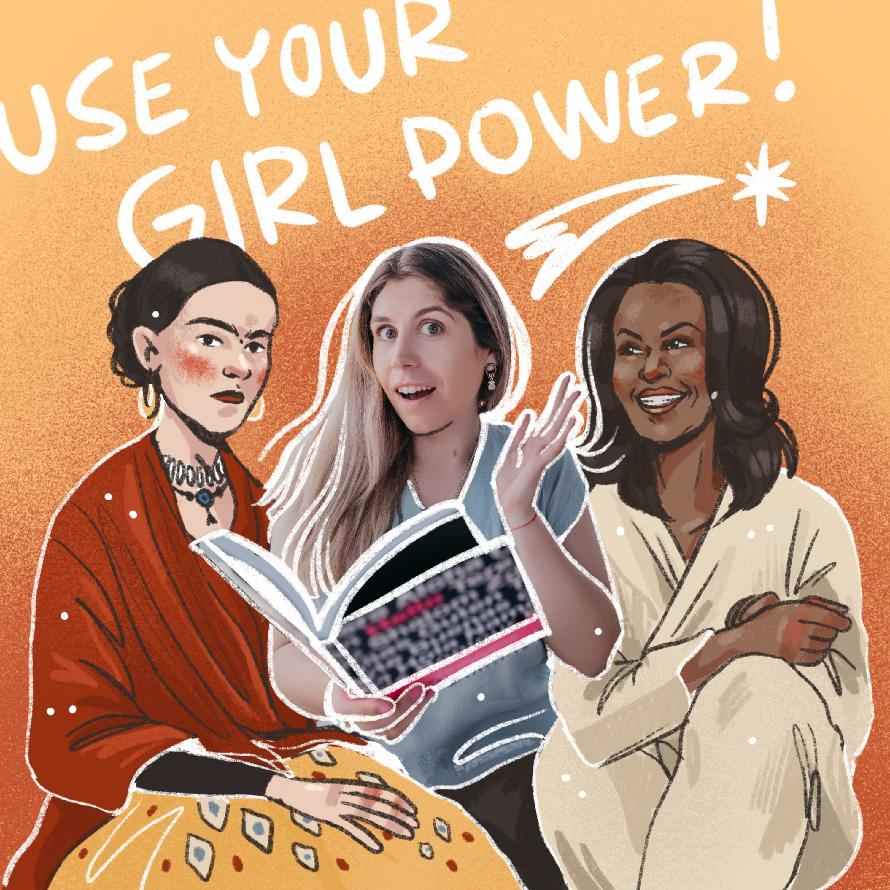 Use your girl power 