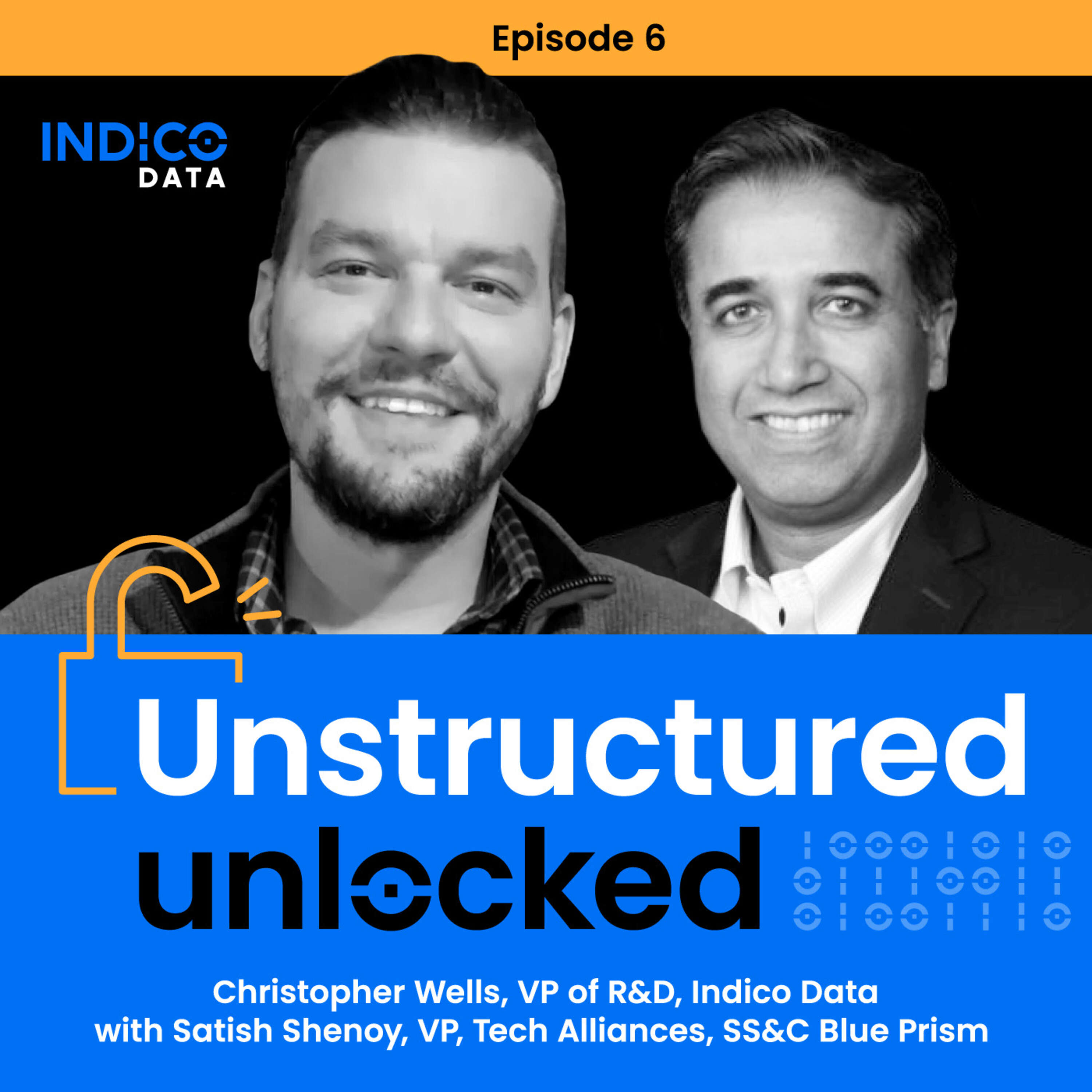 Unstructured Unlocked episode 6 with Satish Shenoy