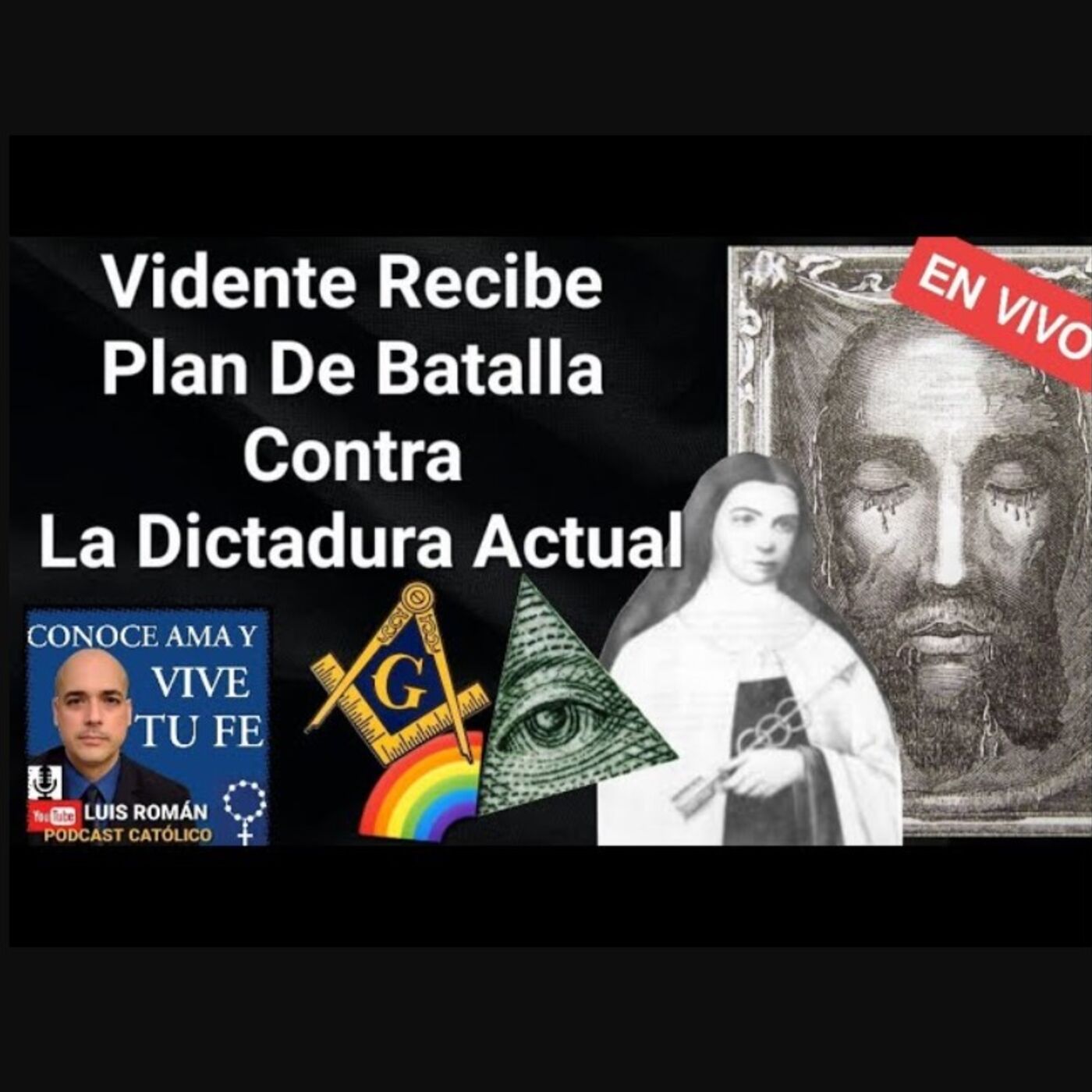 Episodio 744: Vidente Recibe Plan Para La Dictadura Actual / Sor María de San Pedro / Rostro de Cristo /Luis Roman