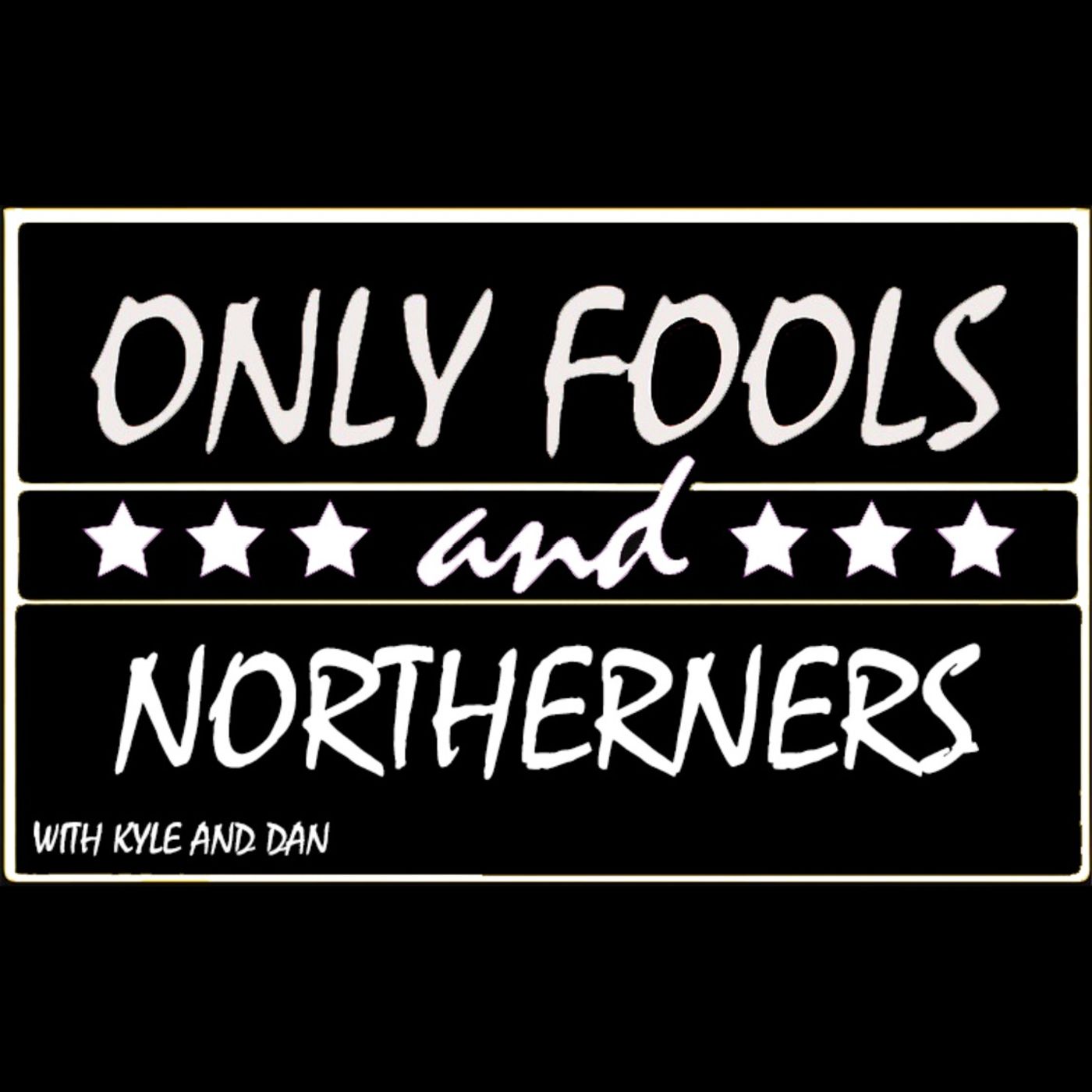 Only Fools and Northerners 