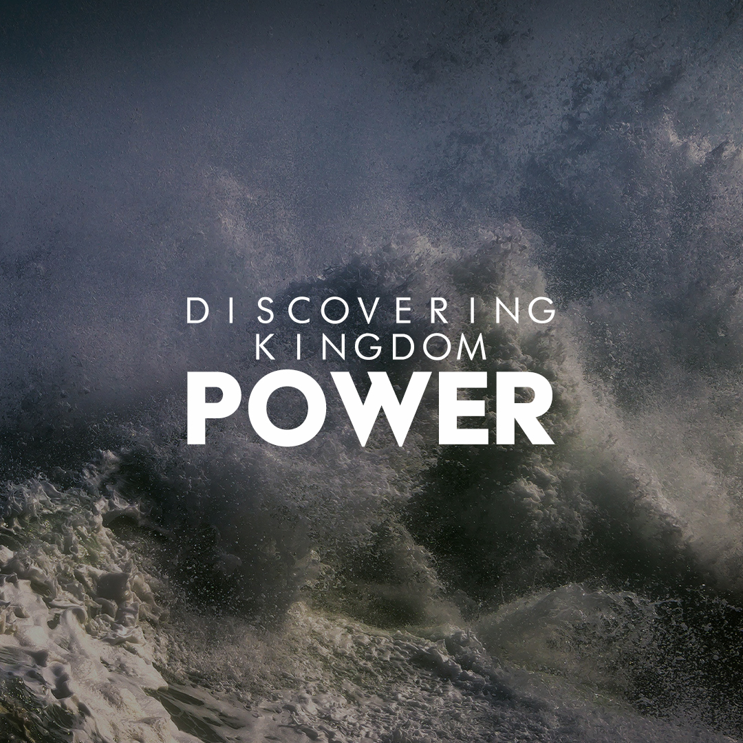 Discovering Kingdom Power