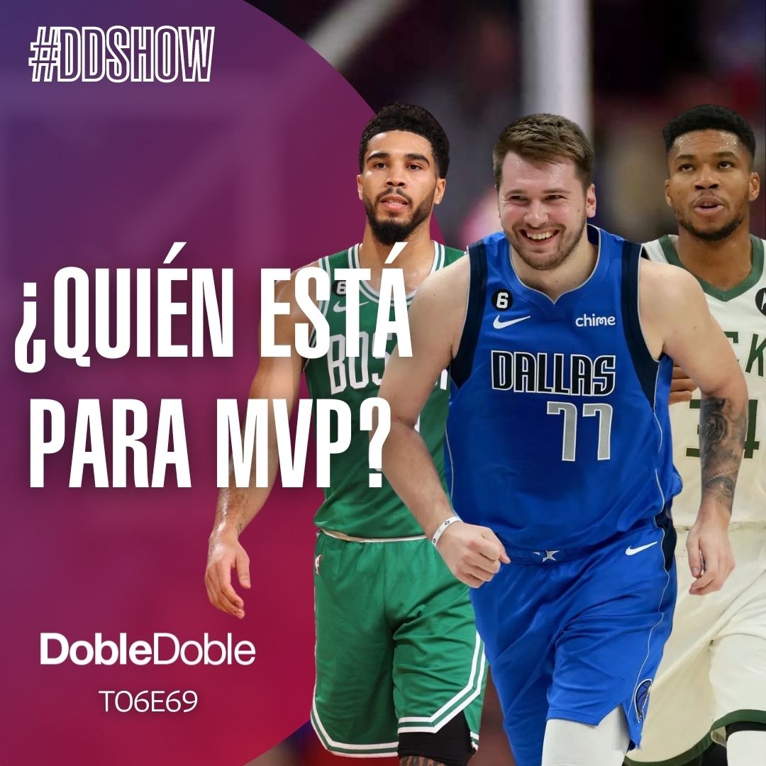 Doble Doble - T06E69 - ¿Quién Está Para MVP?