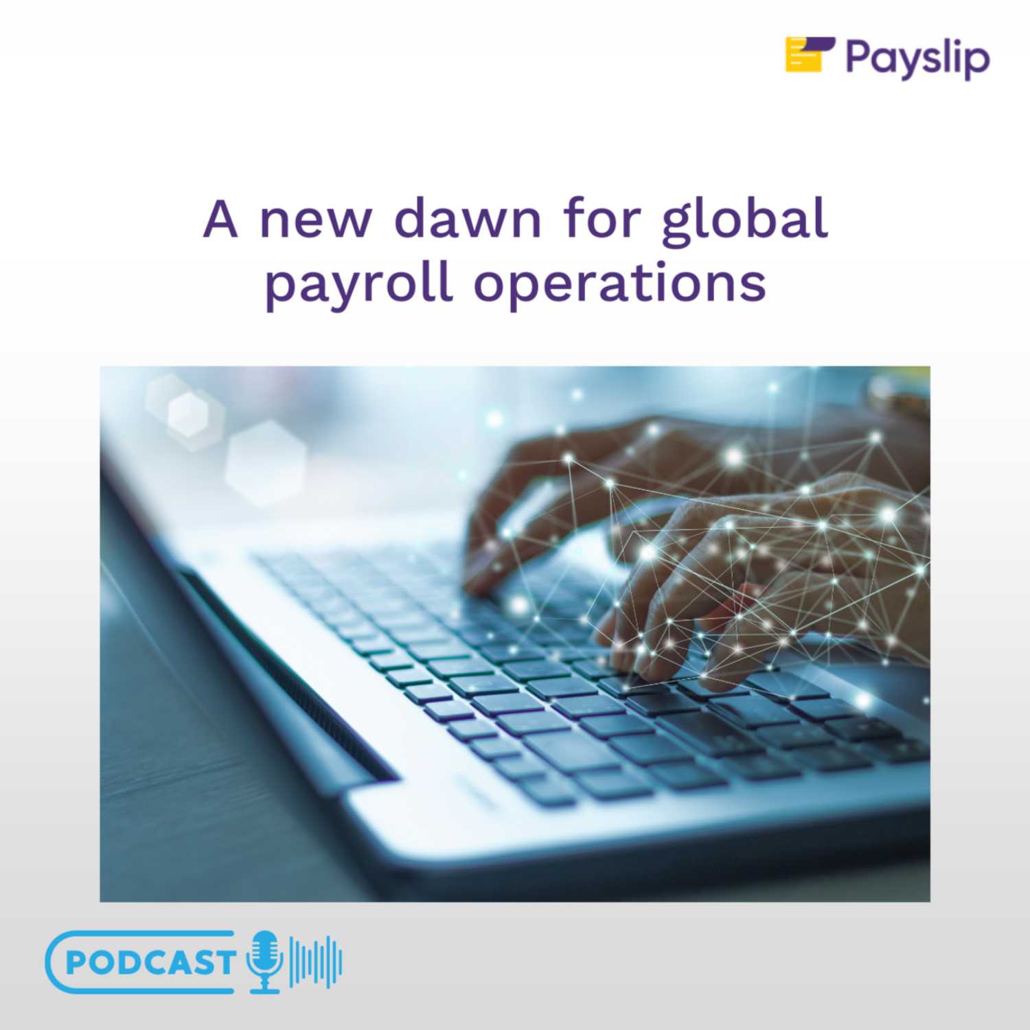 A new dawn for global payroll operations