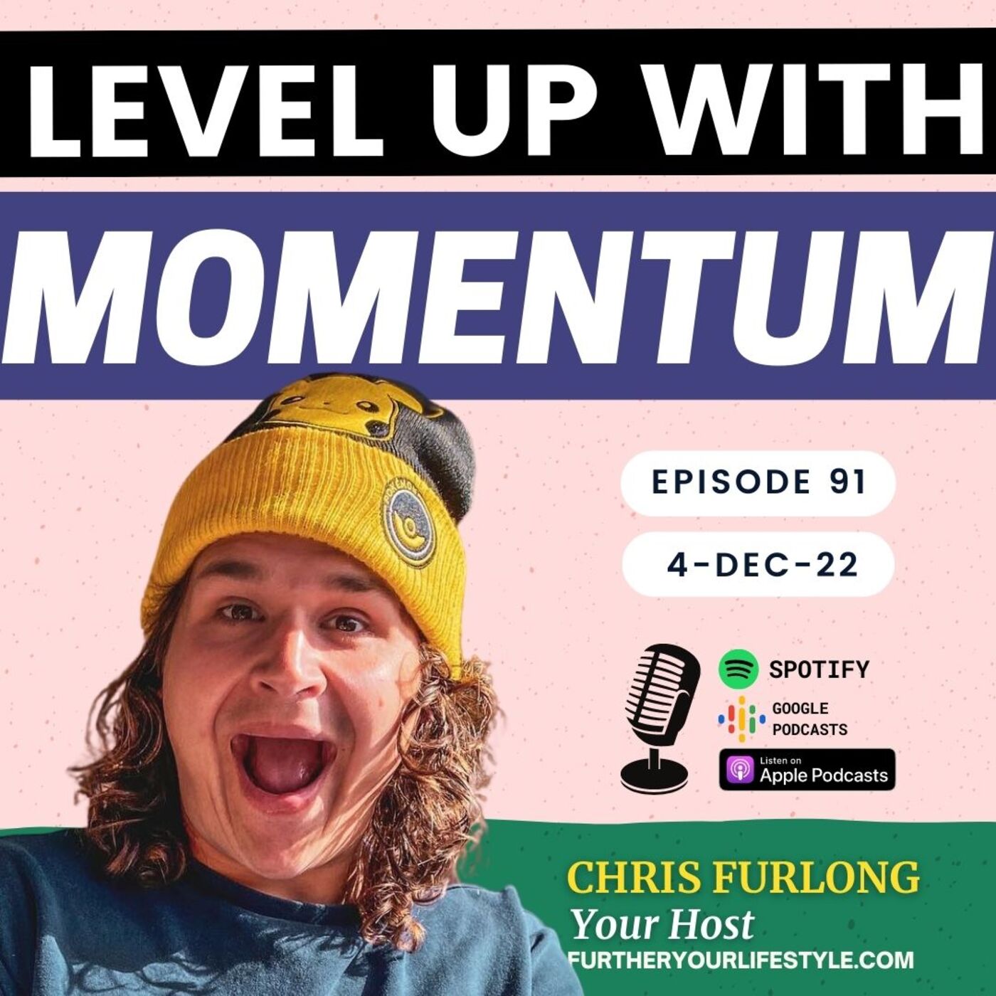 Ep.91 - The secrets to levelling up with Momentum | Further Your Lifestyle Podcast