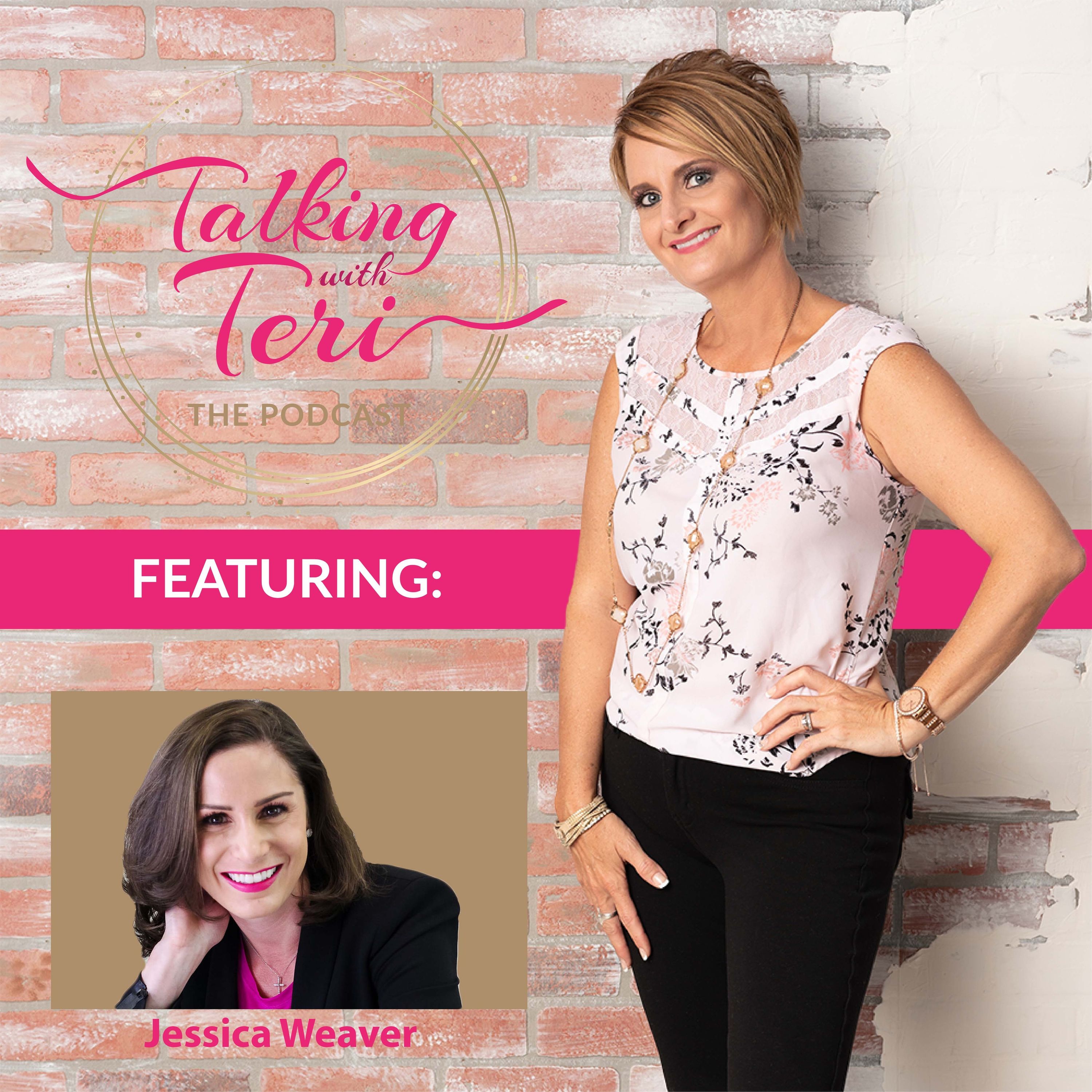 Talking With Teri on How to Keep Up with Change with Jessica Weaver