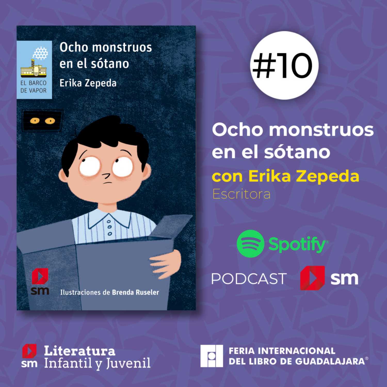 Episodio 10. "Ocho monstruos en el sótano" de Erika Zepeda