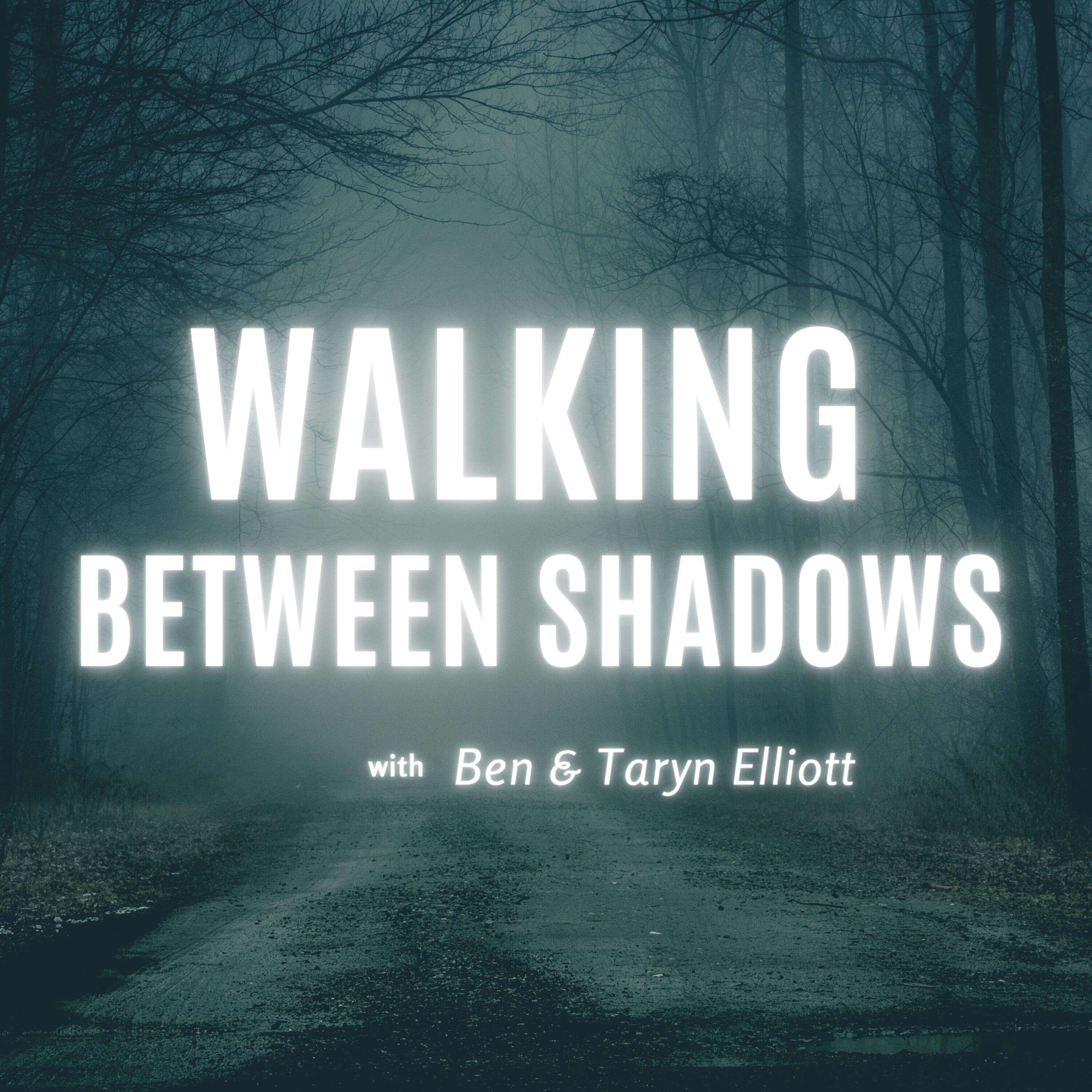 Walking Between Shadows 