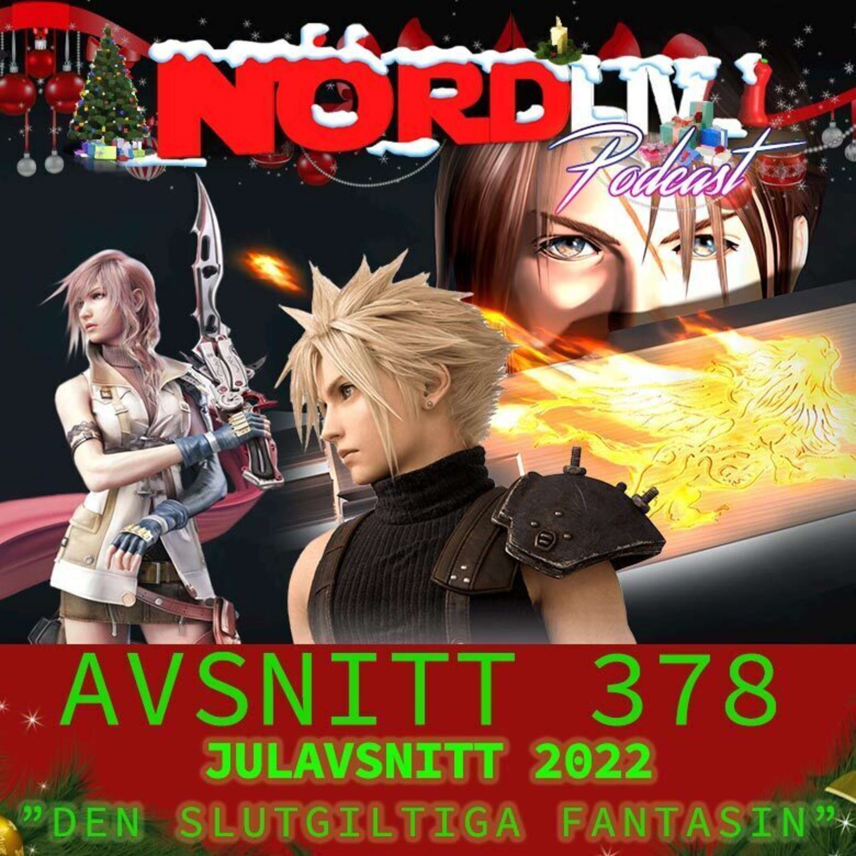 Avsnitt 378 (Jul 2022) - "Den slutgiltiga fantasin"