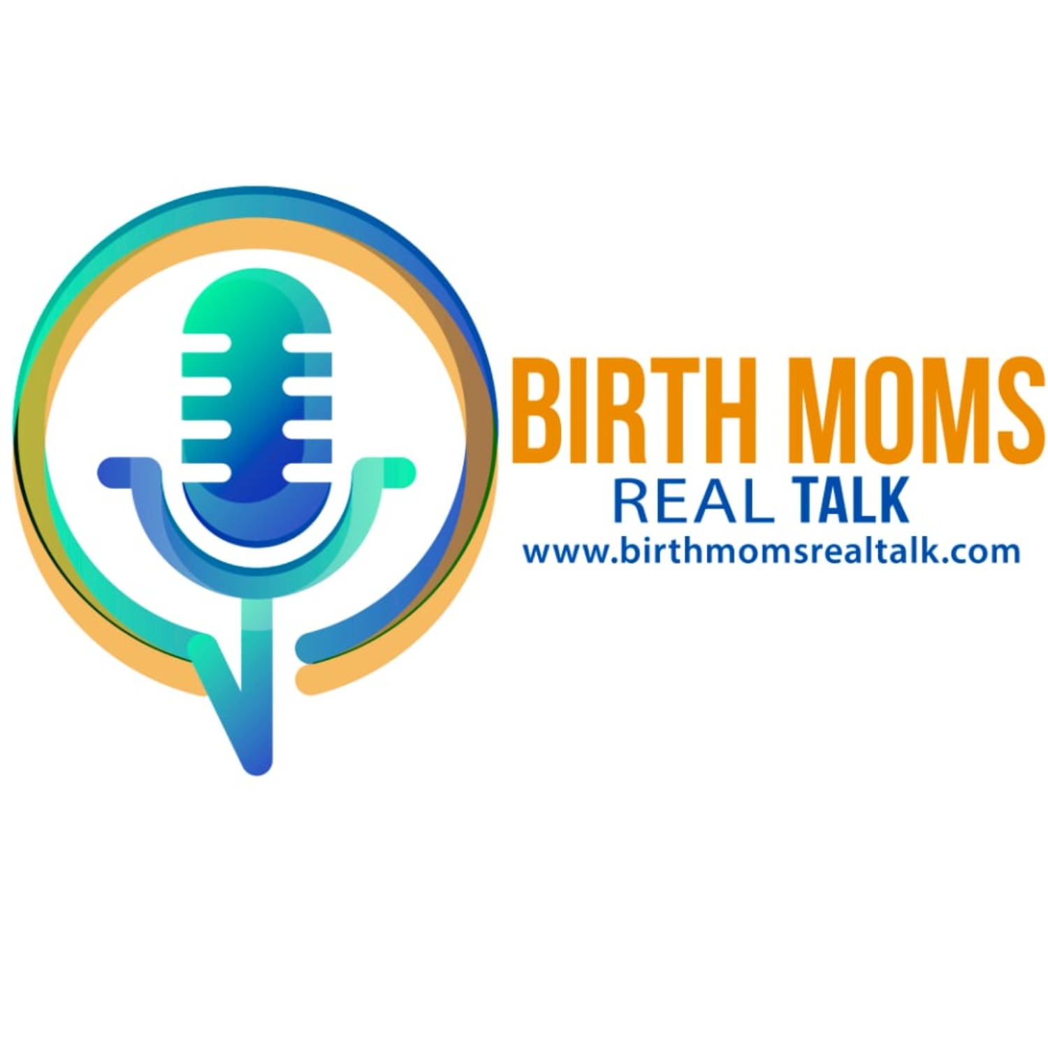 Birth Moms Real Talk 