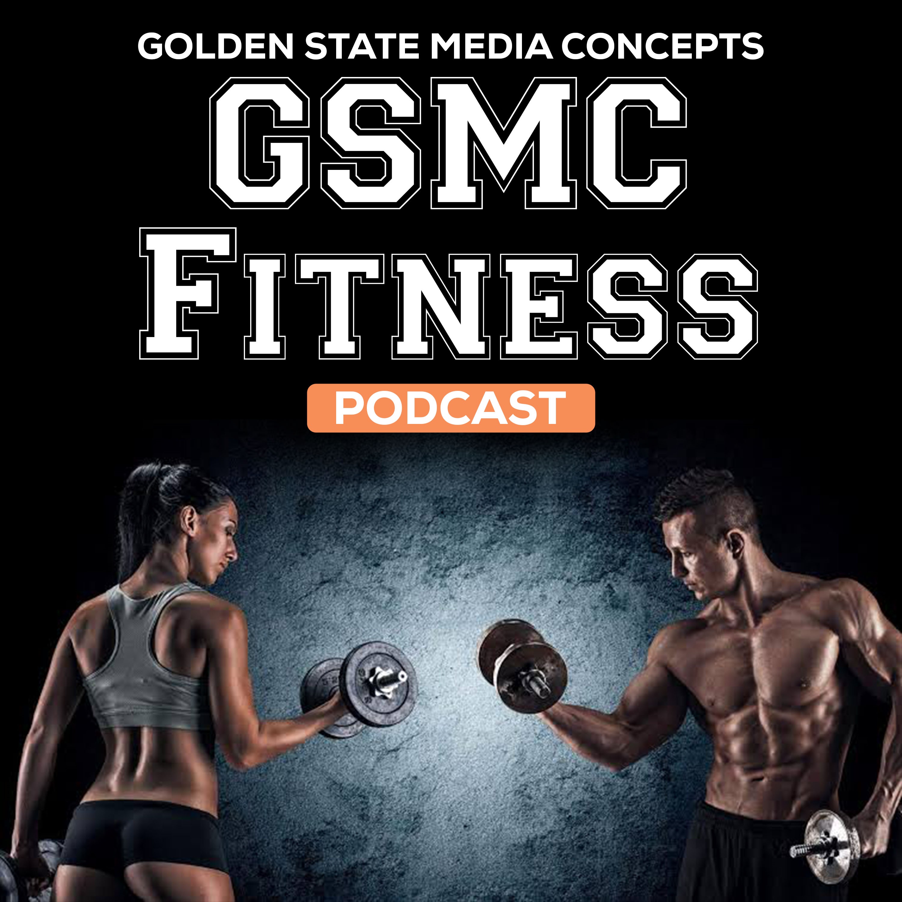 GSMC Fitness Podcast 