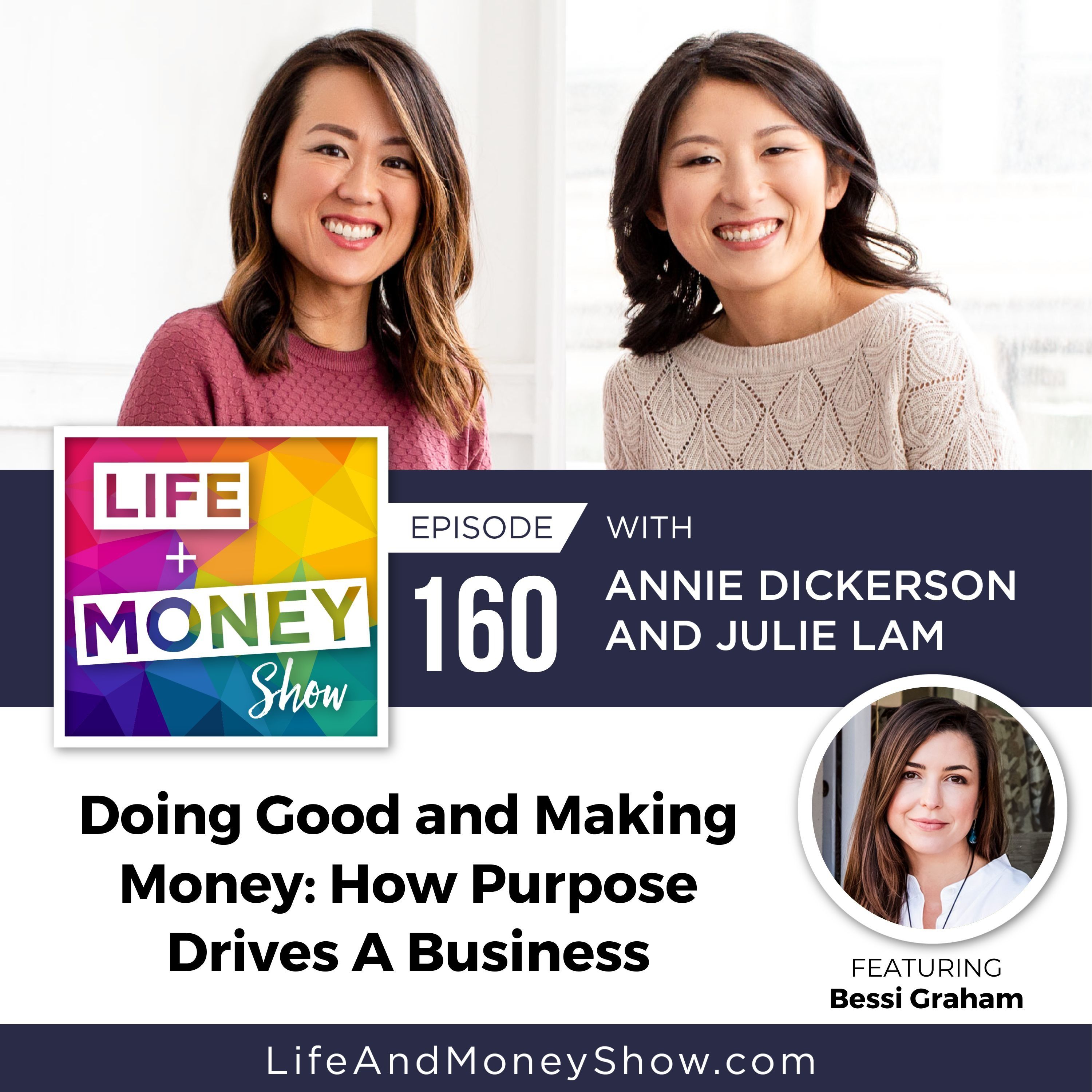 Doing Good and Making Money: How Purpose Drives A Business with Bessi Graham