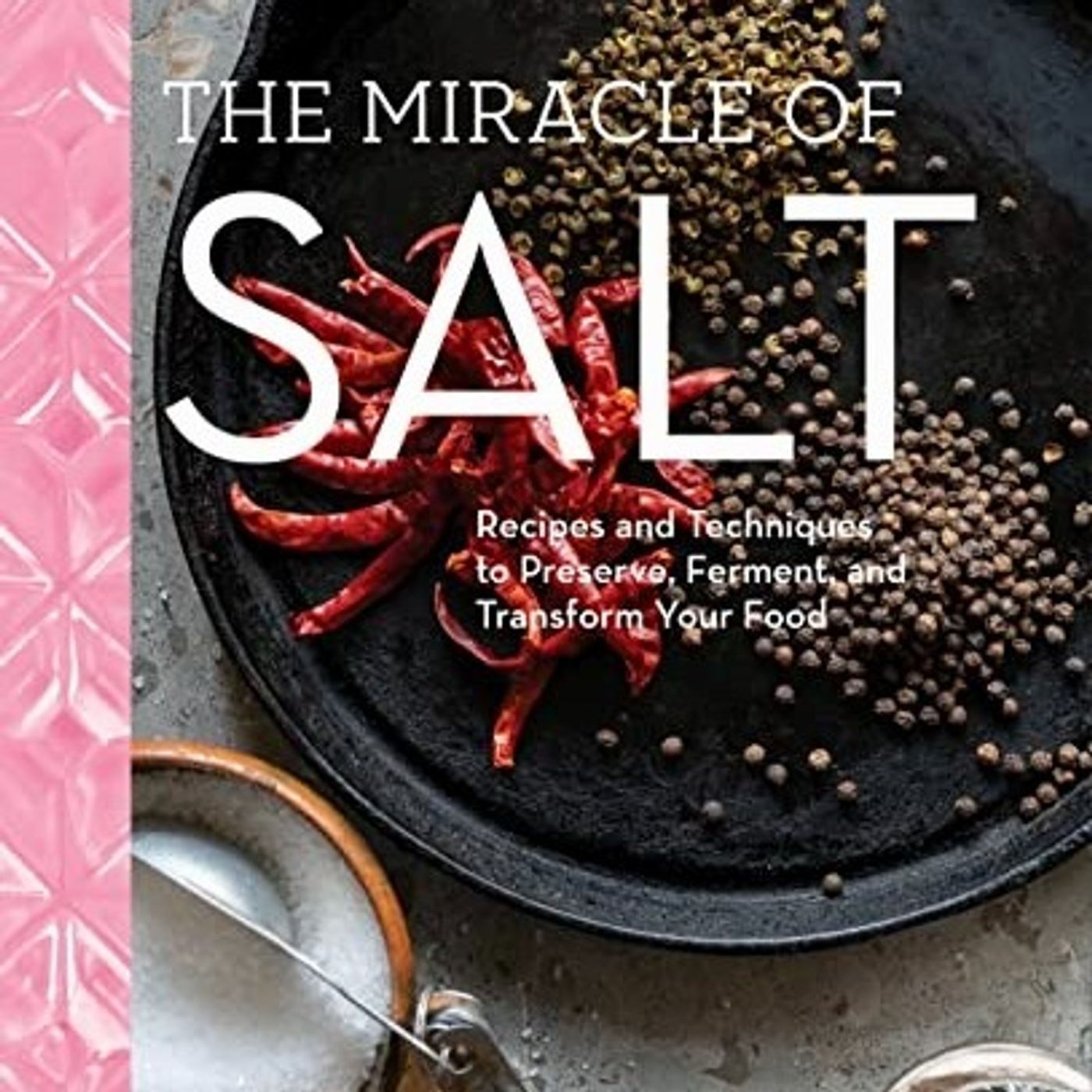 The Miracle of Salt