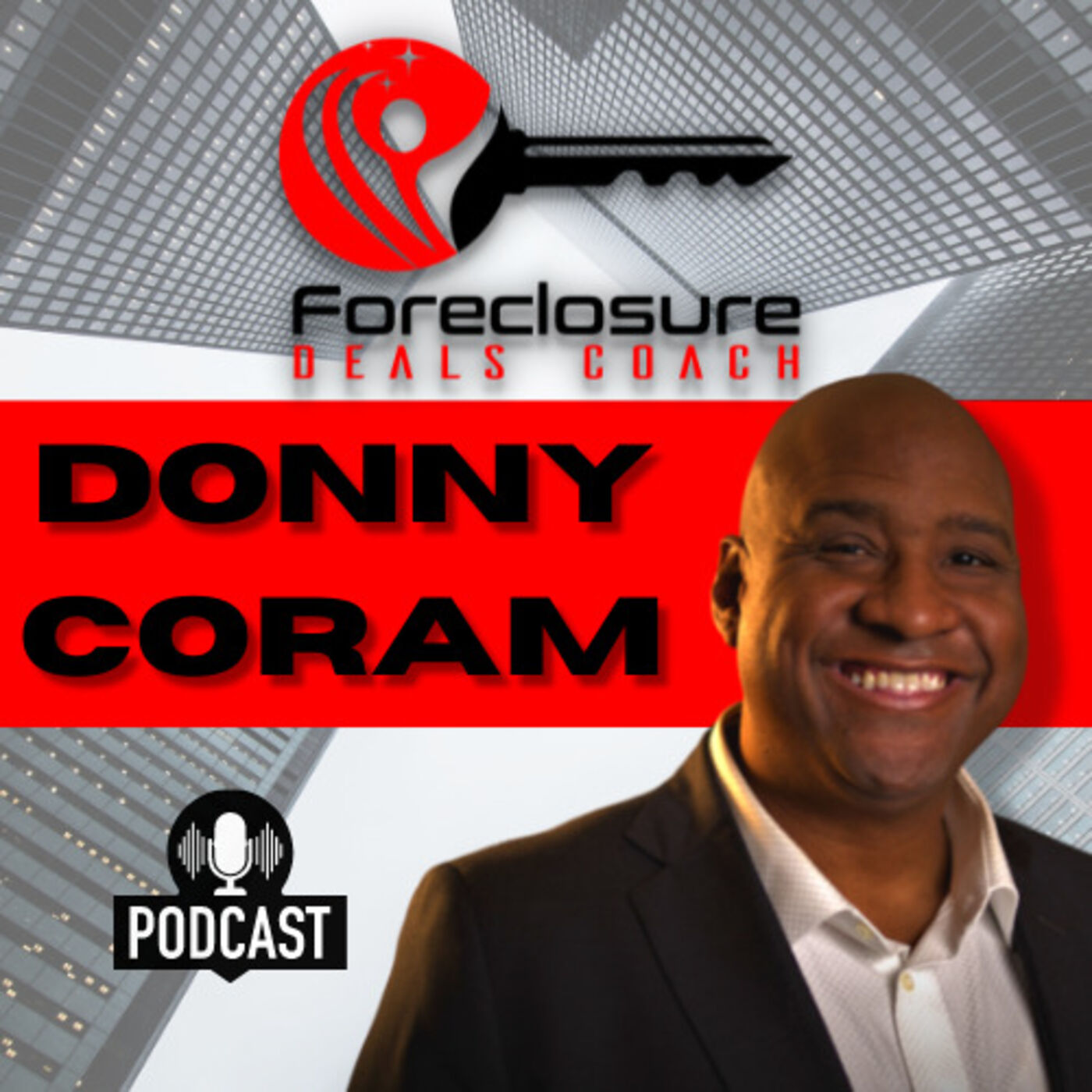 Foreclosure Deals Coach Podcast 