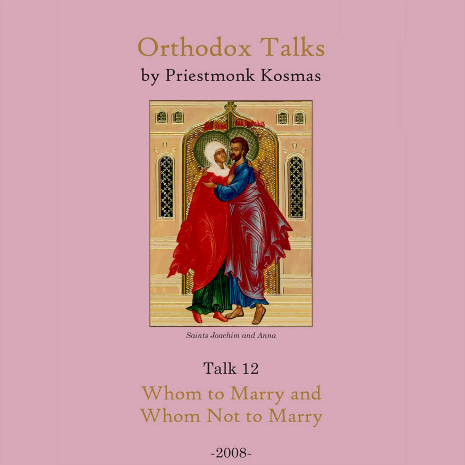Talk 12: Whom to Marry and Whom Not to Marry