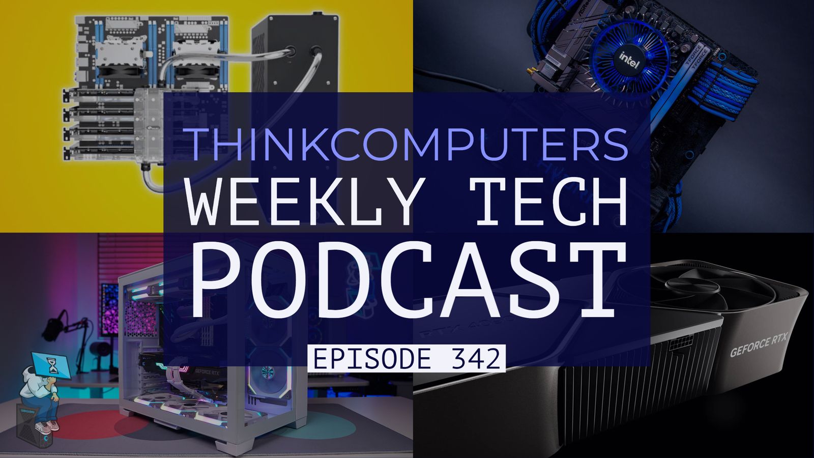 ThinkComputers Podcast #342 - Bob's New Build, 240 Hz OLED Monitors, i9-13900KS Pricing & More!