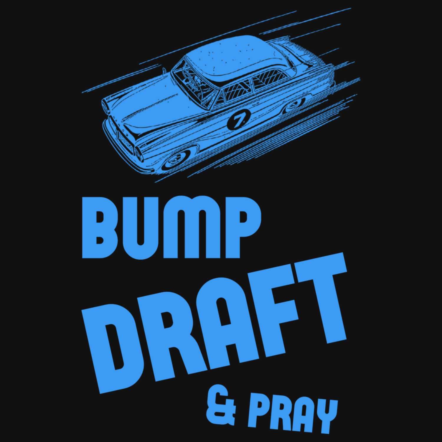 Bump Draft & Pray 