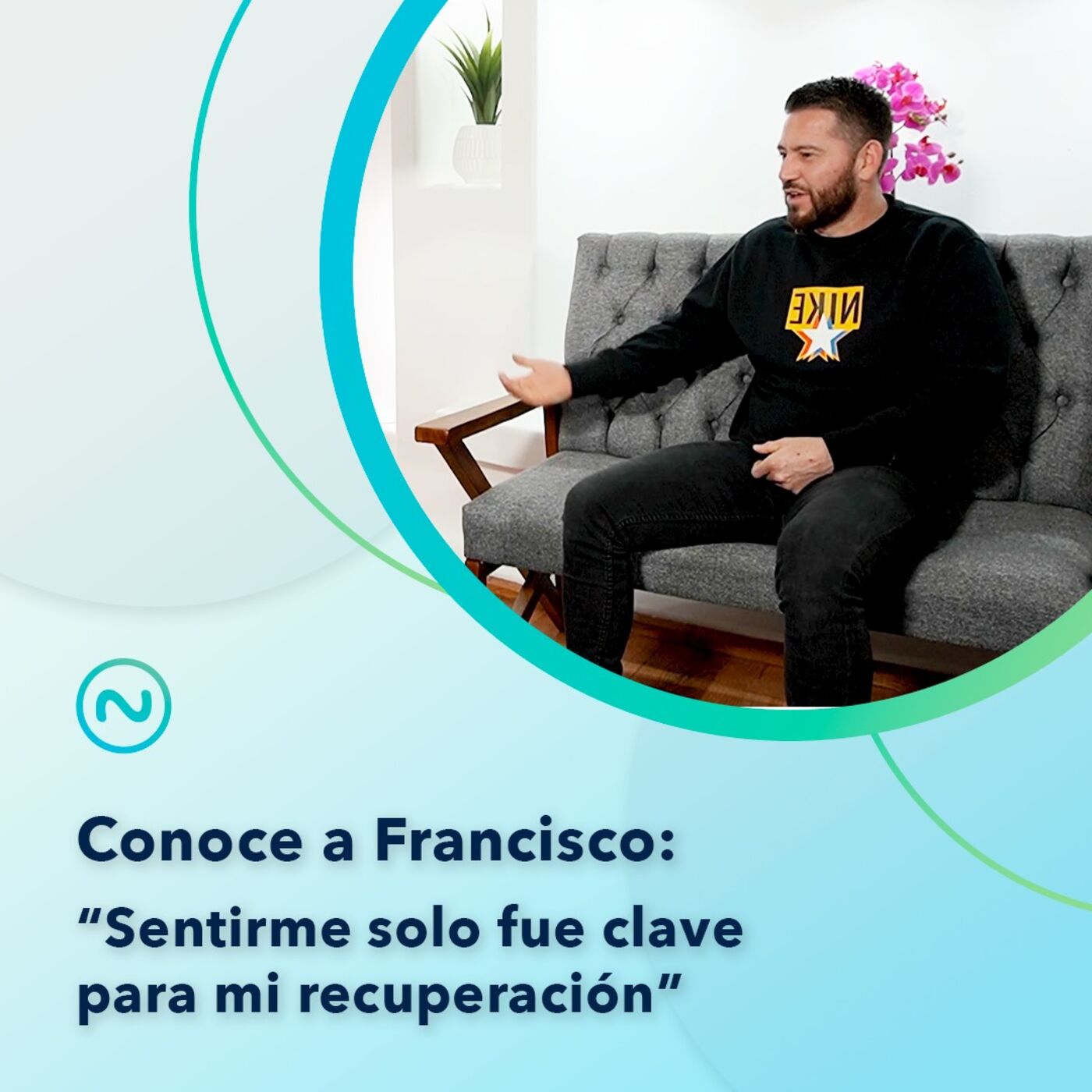 Sentirse solo fue la clave para su recuperacion - Testimonio de Francisco.