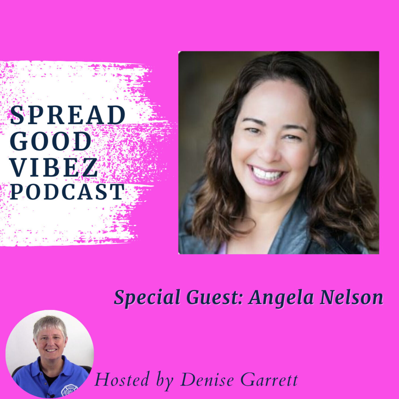 Angela Nelson - From Vibrant & Active to Bedridden in Pain to Positively Thriving: A Remarkable Journey