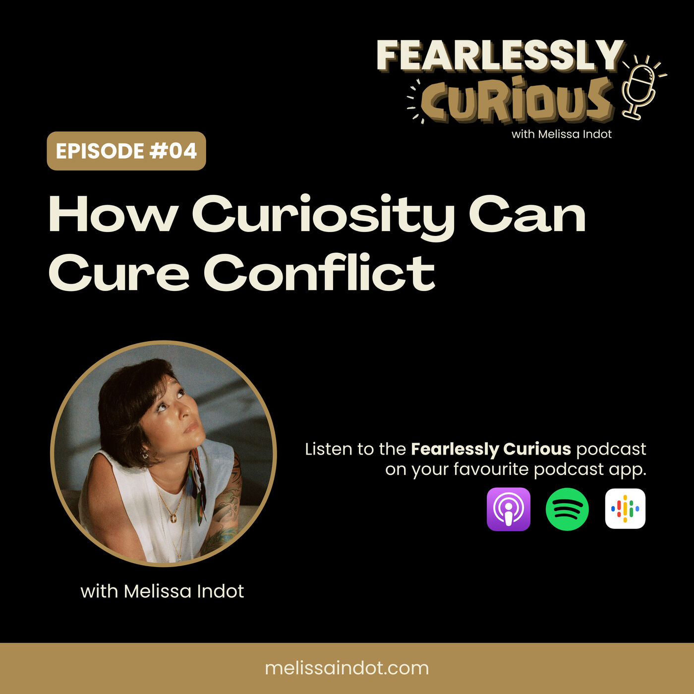 04: How Curiosity Can Cure Conflict