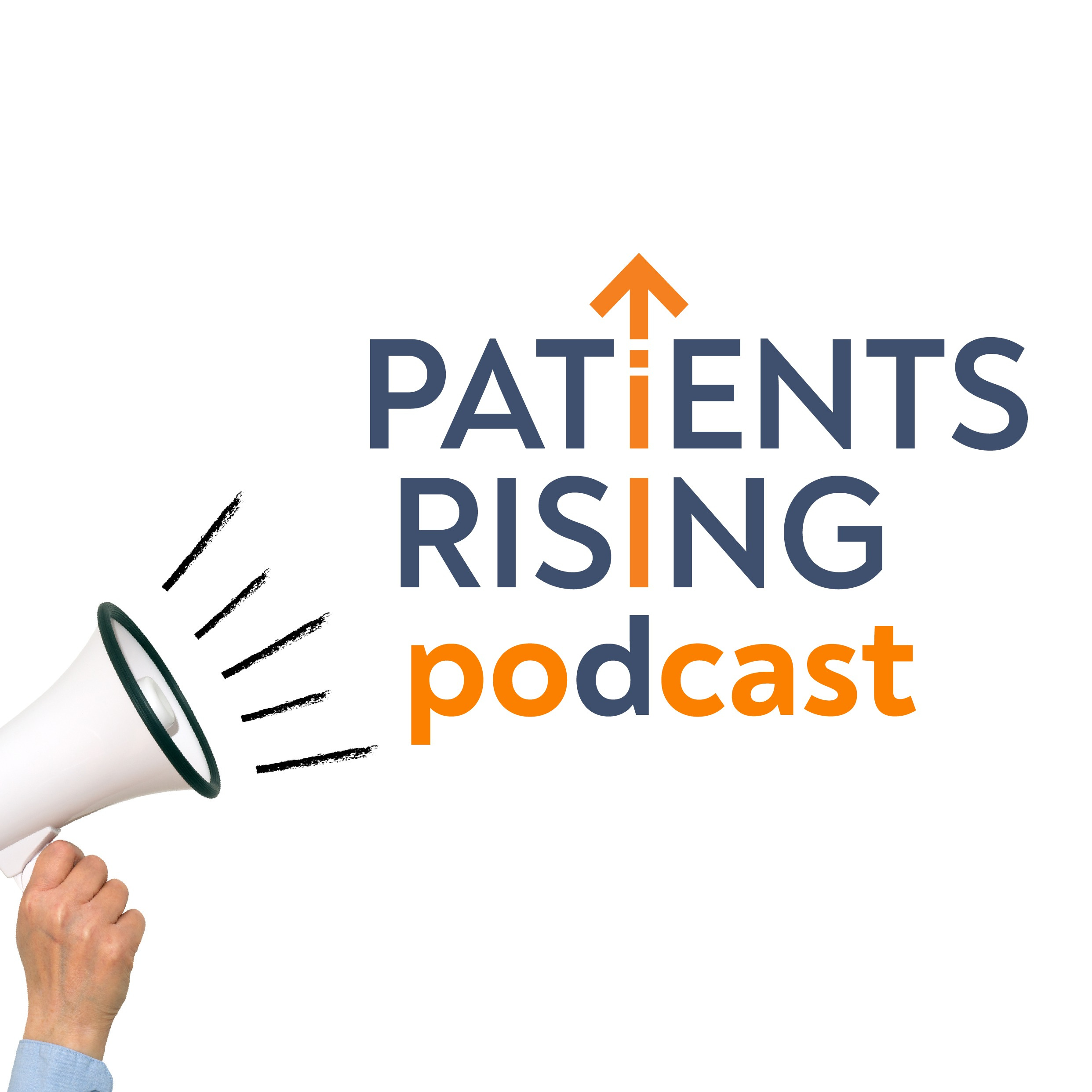 Patients Rising Podcast 