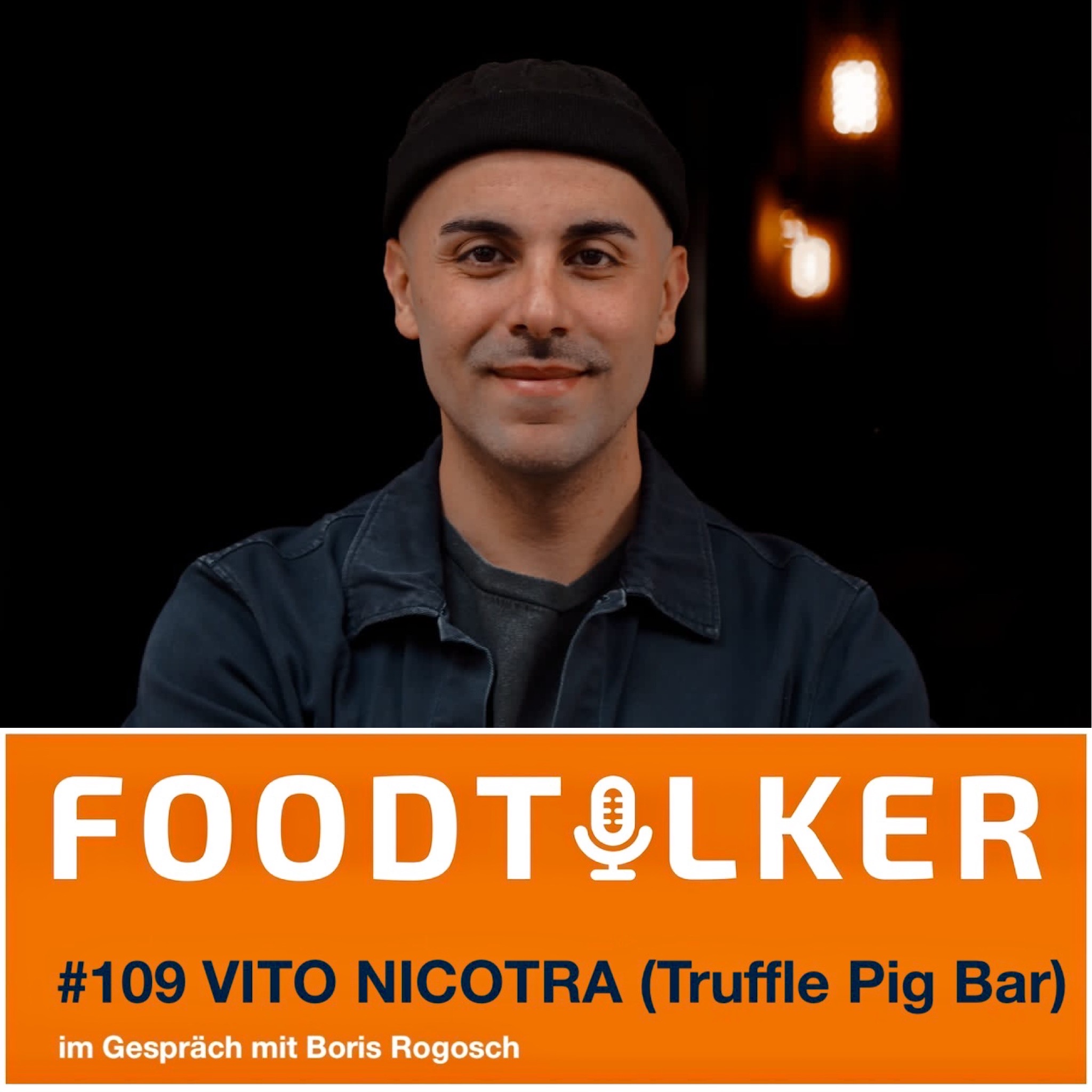 ⁣#109 Vito Nicotra (Truffle Pig Bar) - Dem Trüffelschwein folgen und den Feuermelder drücken