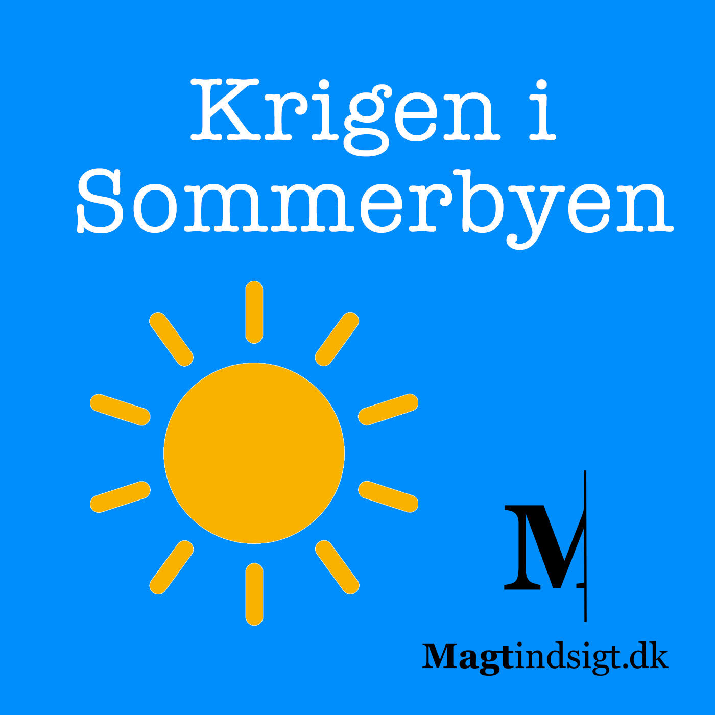 Krigen i Sommerbyen #3 Gøngehøvdingen