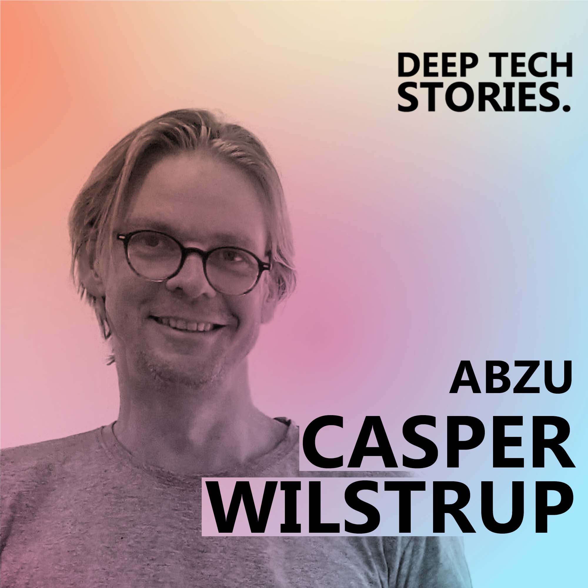 Abzu CEO Casper Wilstrup and the Path to inventing a new kind of AI