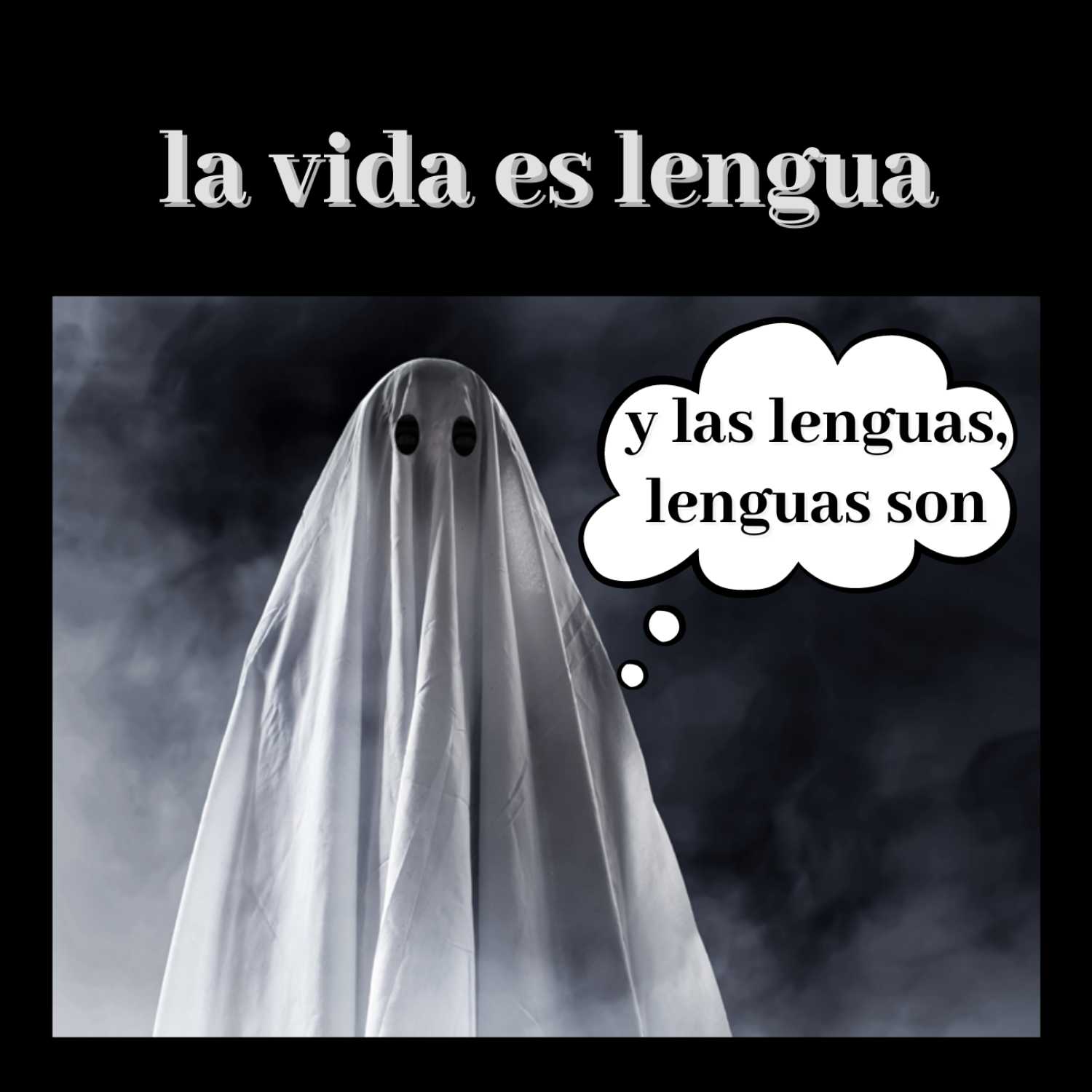 La vida es lengua