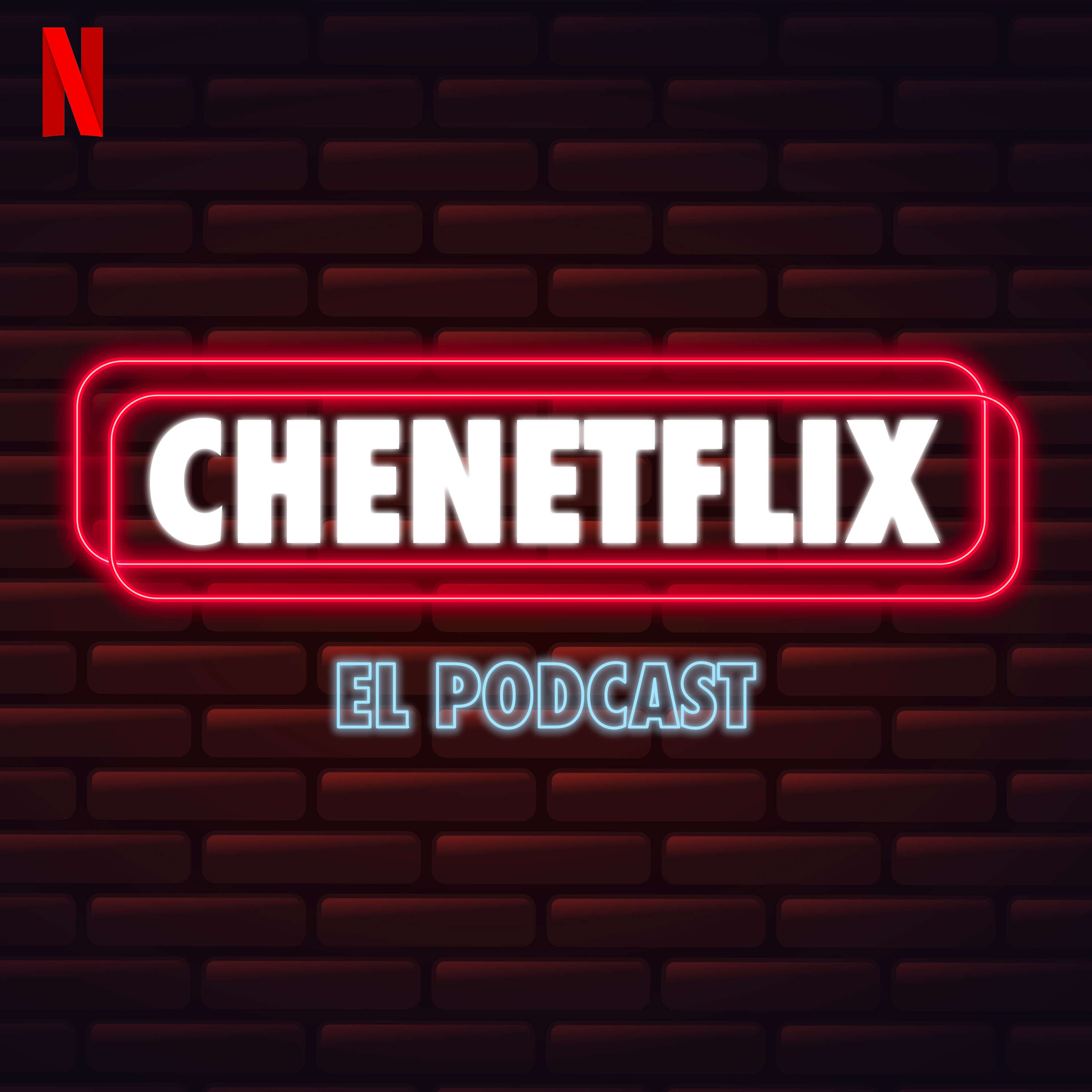 CheNetflix: El podcast 