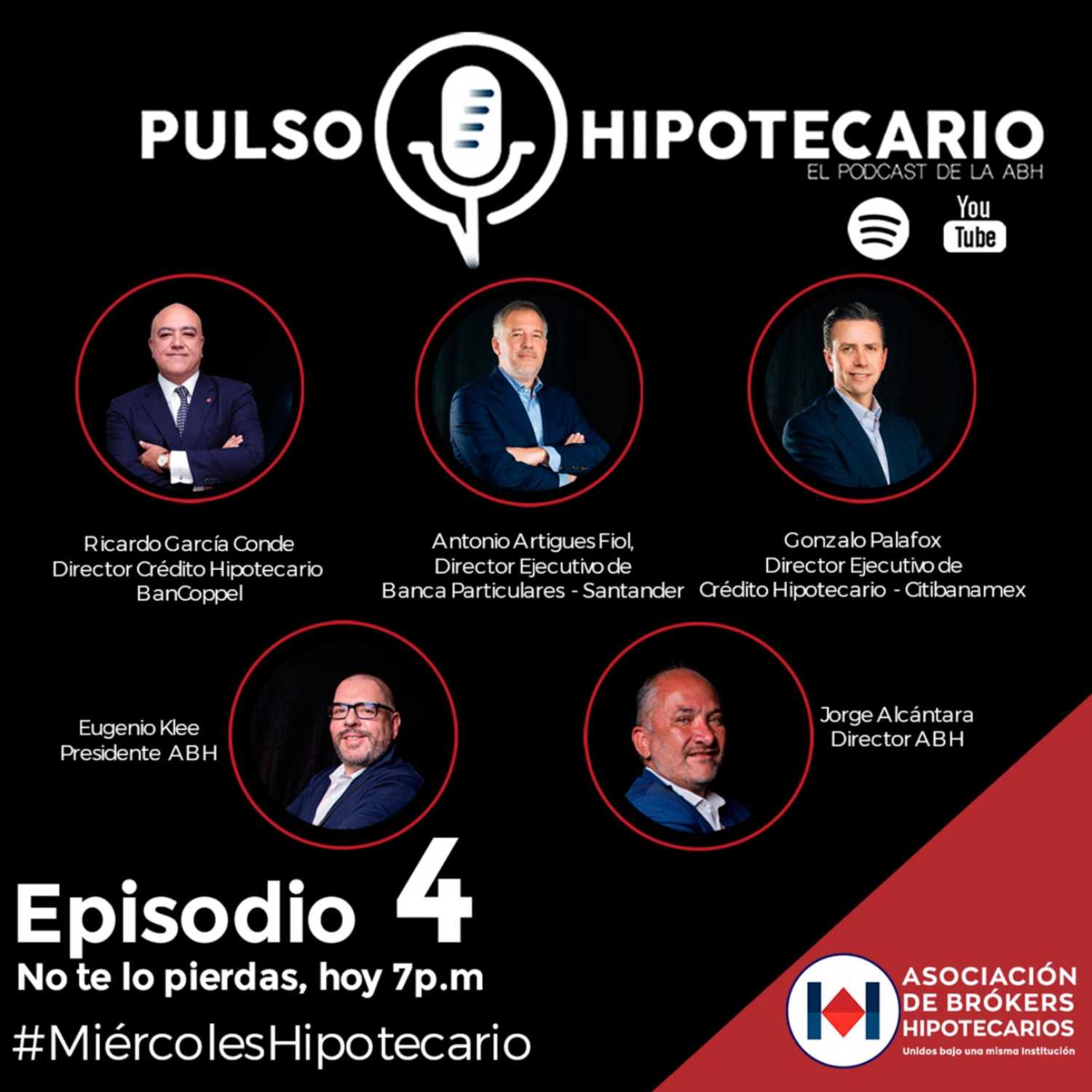 PULSO HIPOTECARIO - T1 EP 04 - ¿AHORA ES UN BUEN MOMENTO PARA ADQUIRIR UN CRÉDITO HIPOTECARIO? PARTE 2