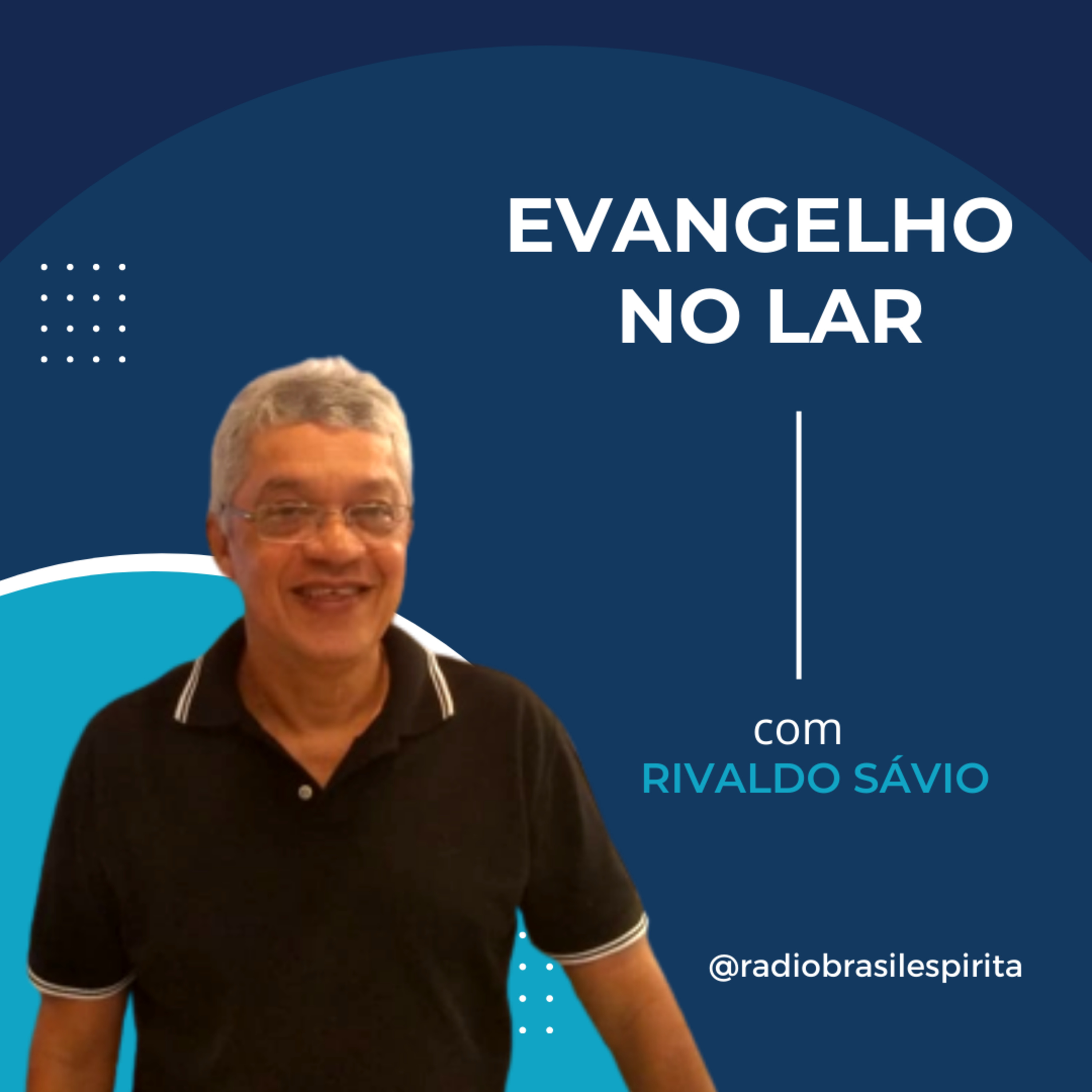 EVANGELHO NO LAR COM RIVALDO SÁVIO #rbeoficial #evangelhonolar