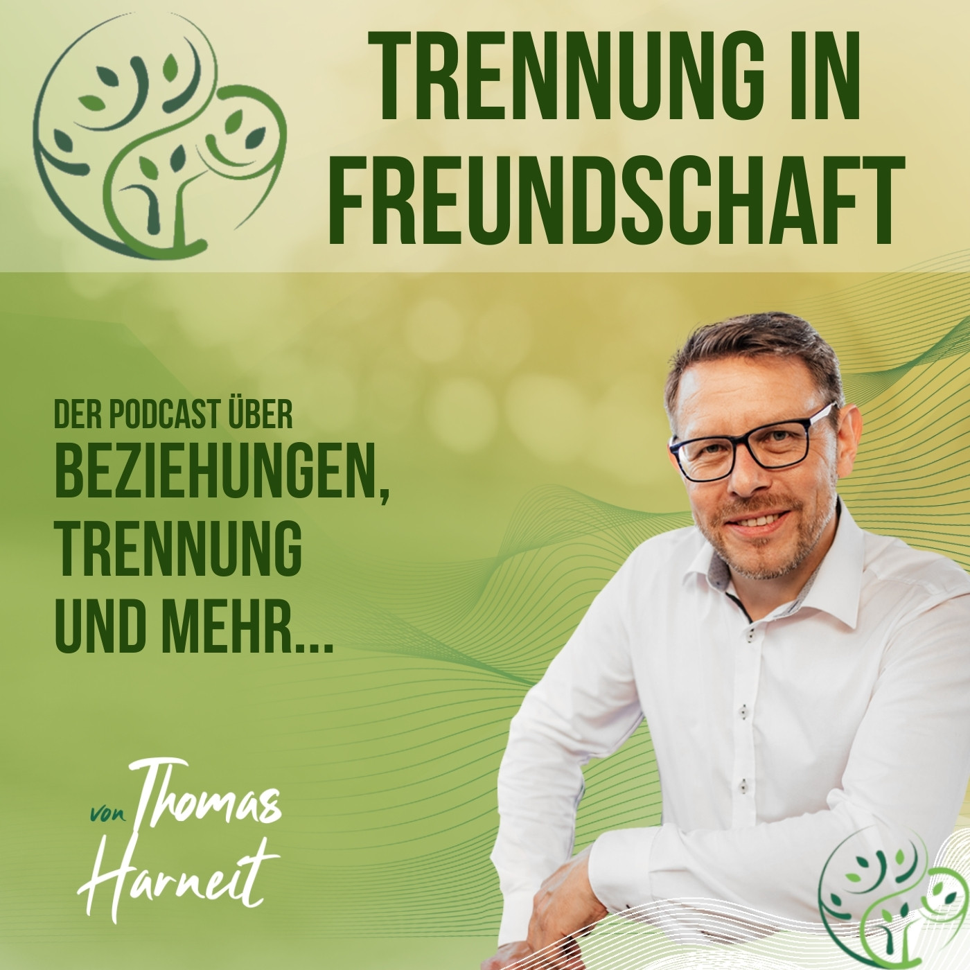 Trennung in Freundschaft - über einvernehmliche Scheidungen, Trennungen und andere Beziehungsthemen 