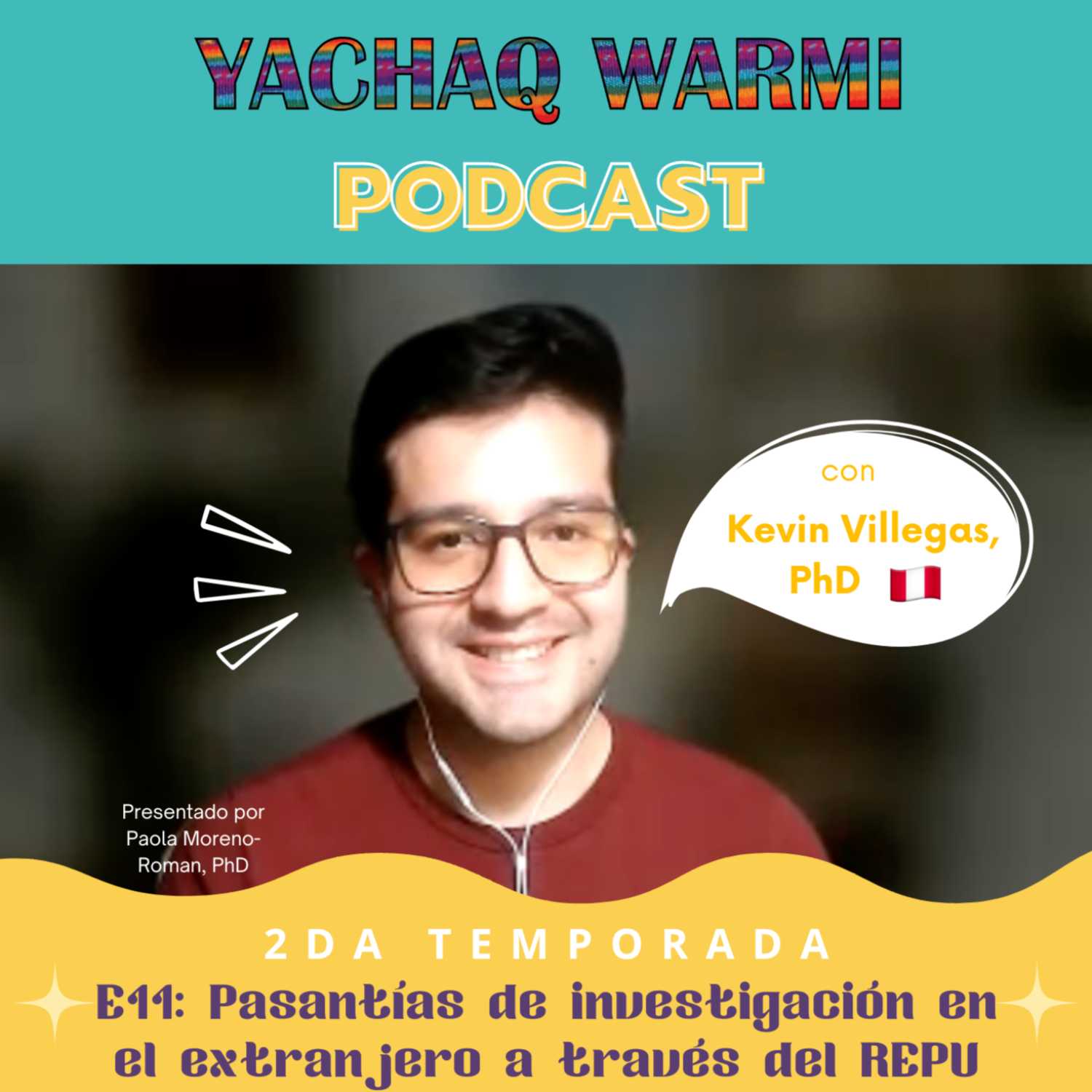 E11: Pasantías de investigación en el extranjero a través del REPU con Kevin Villegas, PhD 🇵🇪